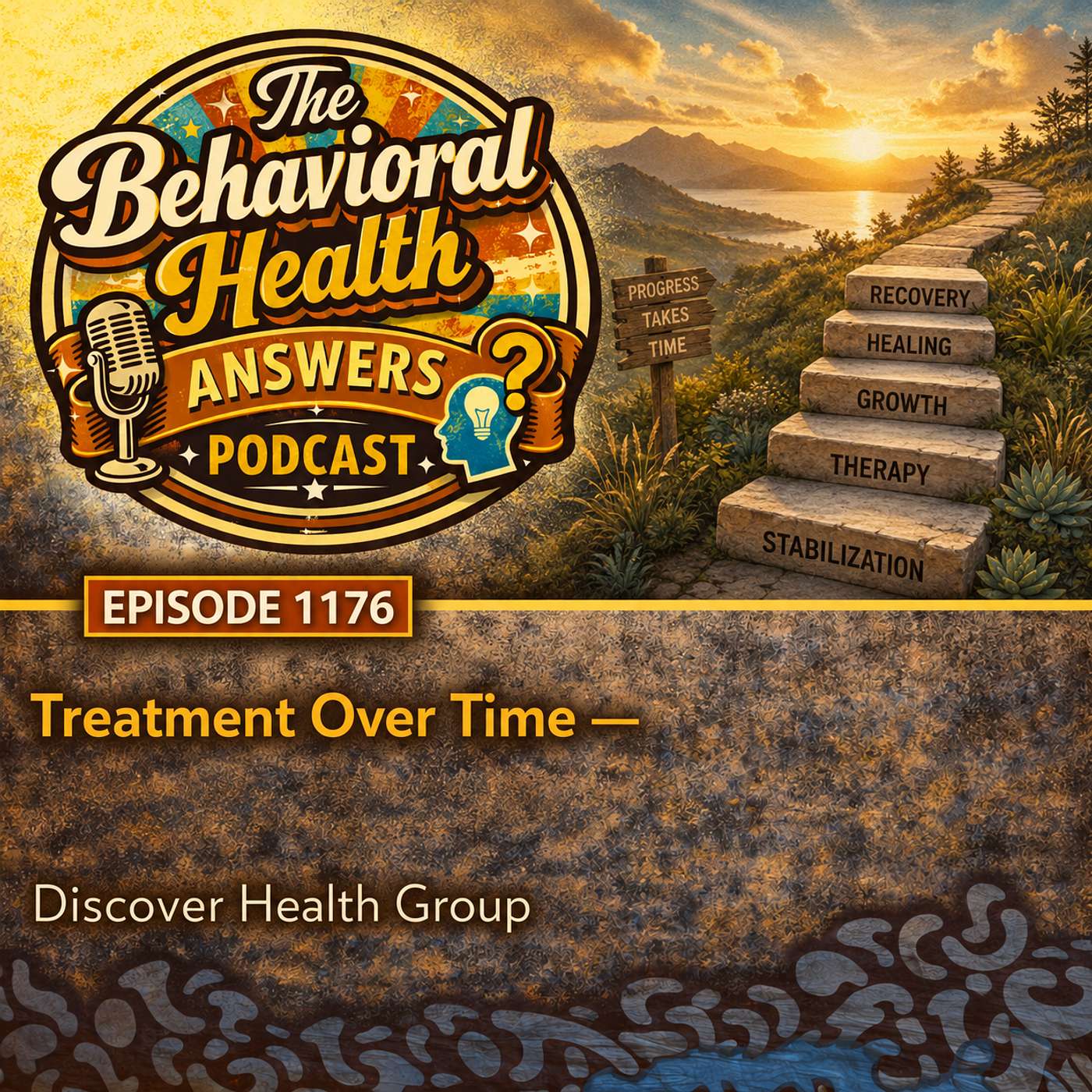 Episode 1176: Treatment Over Time | Discover Health Group episode artwork