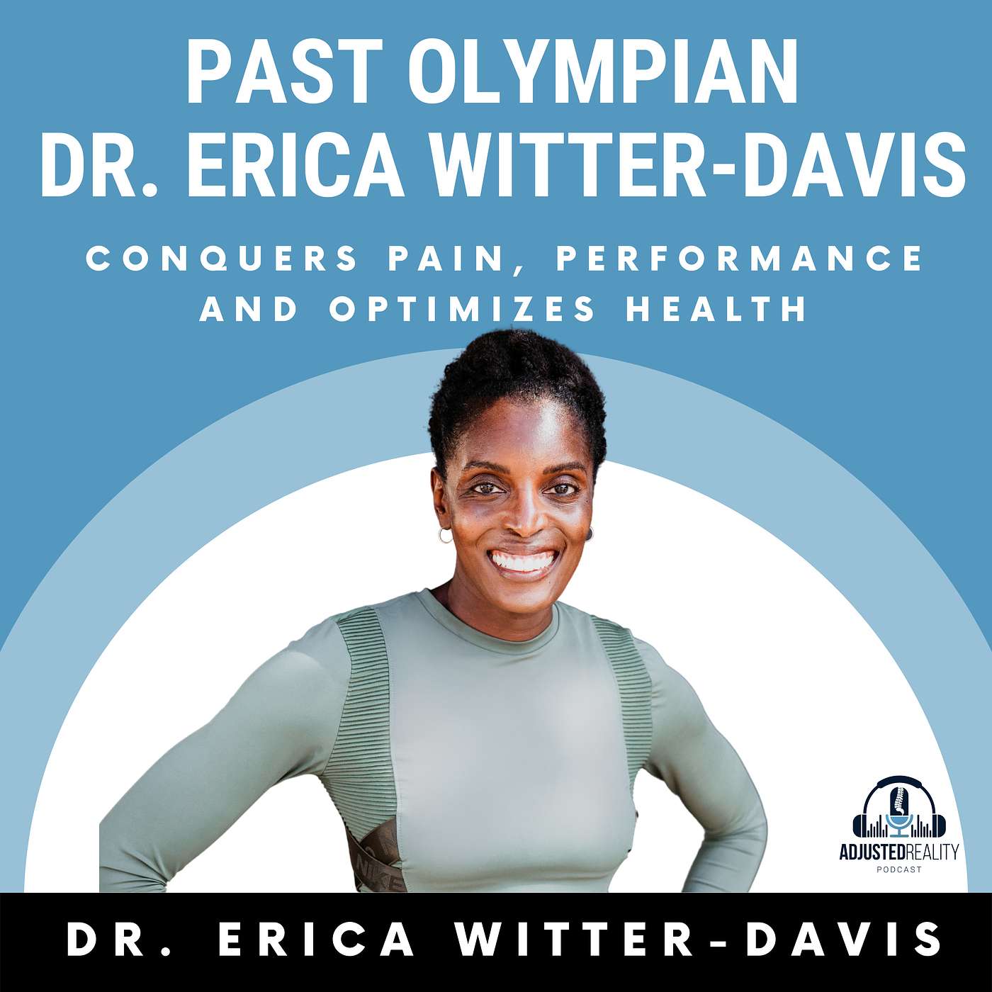 Past Olympian Dr. Erica Witter-Davis Conquers Pain, Performance and Optimizes Health episode artwork