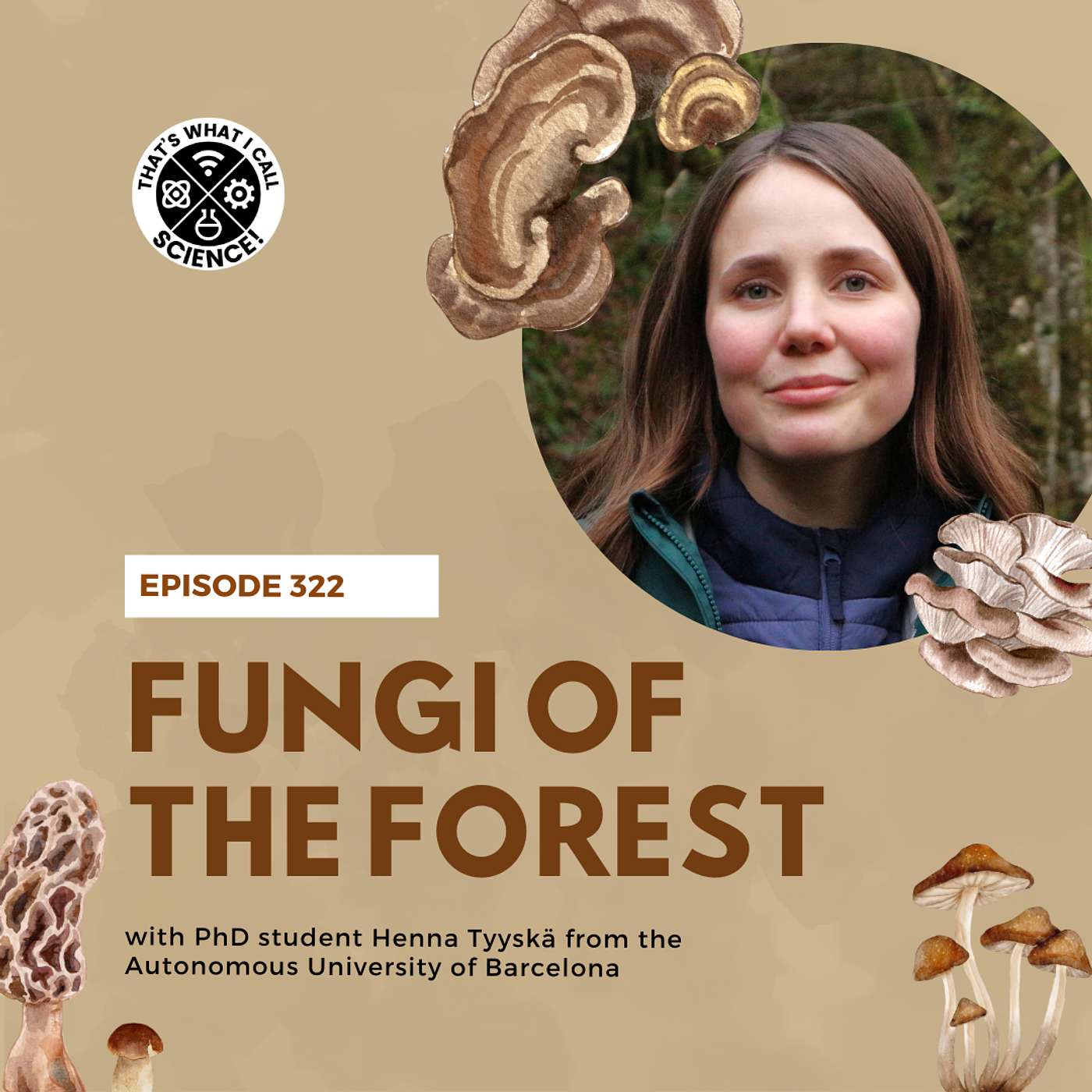 Episode 322: Fungi of the Forest