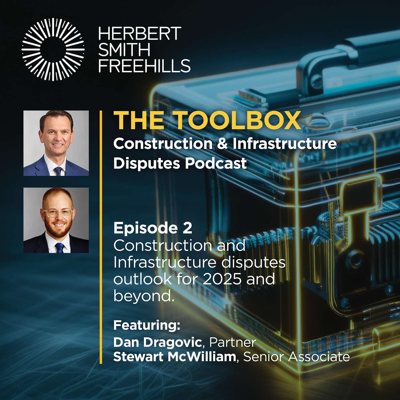 The Toolbox (Australia): EP2 Construction and Infrastructure disputes outlook for 2025 and beyond episode artwork