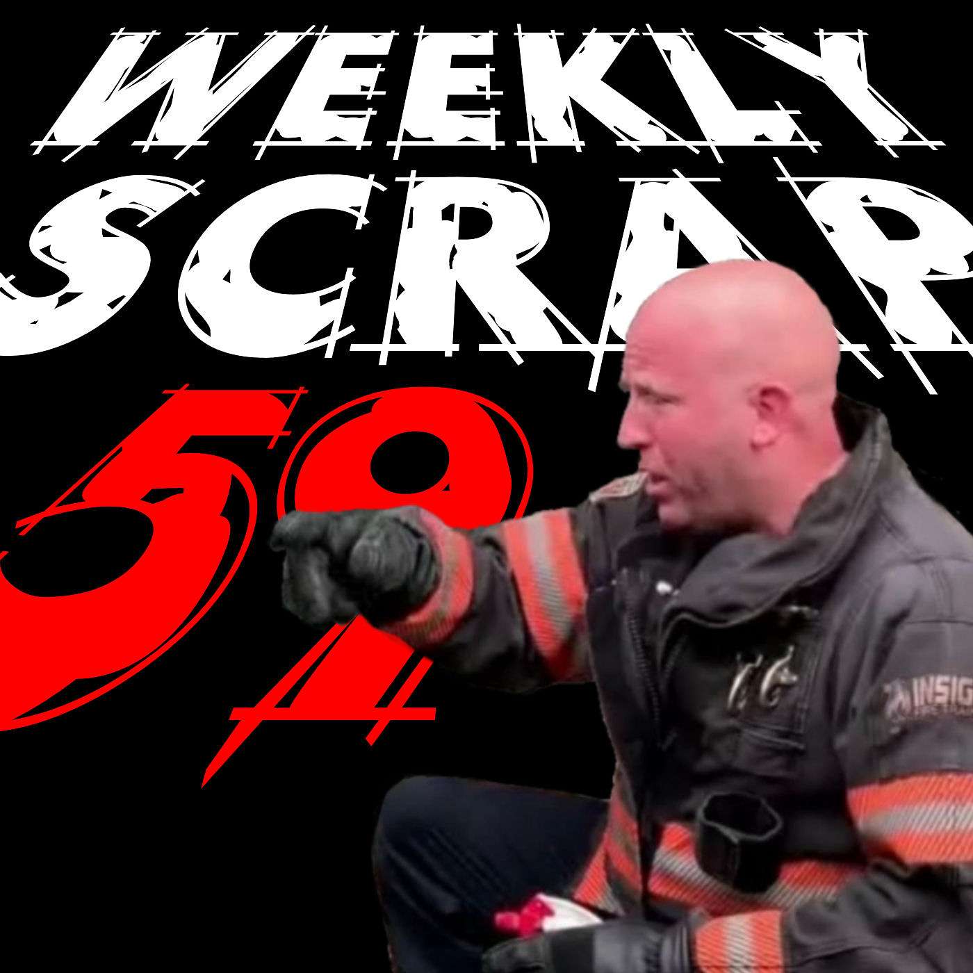 The Weekly Scrap, Firefighter Podcast