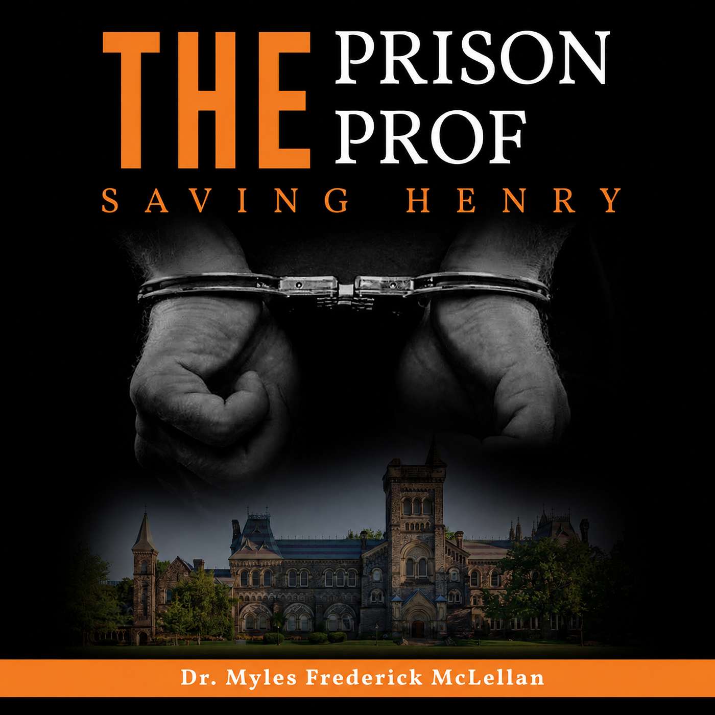 The Prison Prof: Saving Henry