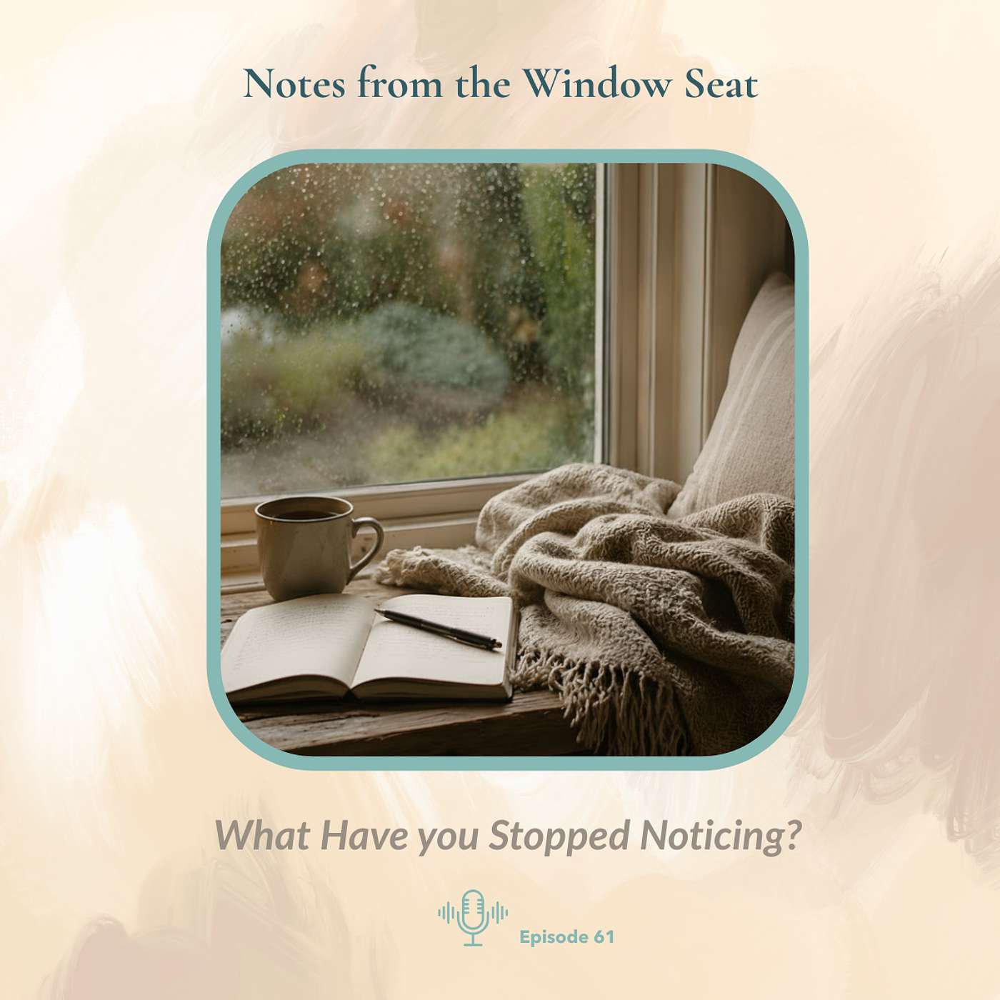 What Have You Stopped Noticing? episode artwork