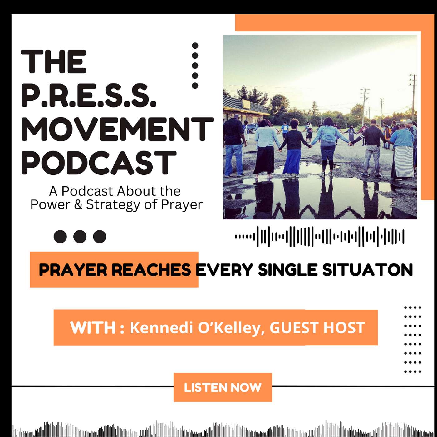 The PRESS Movement Prayer Podcast
