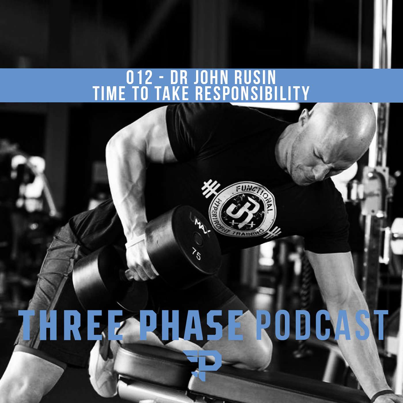 012 - Dr John Rusin - It's time to take responsibility for our own health