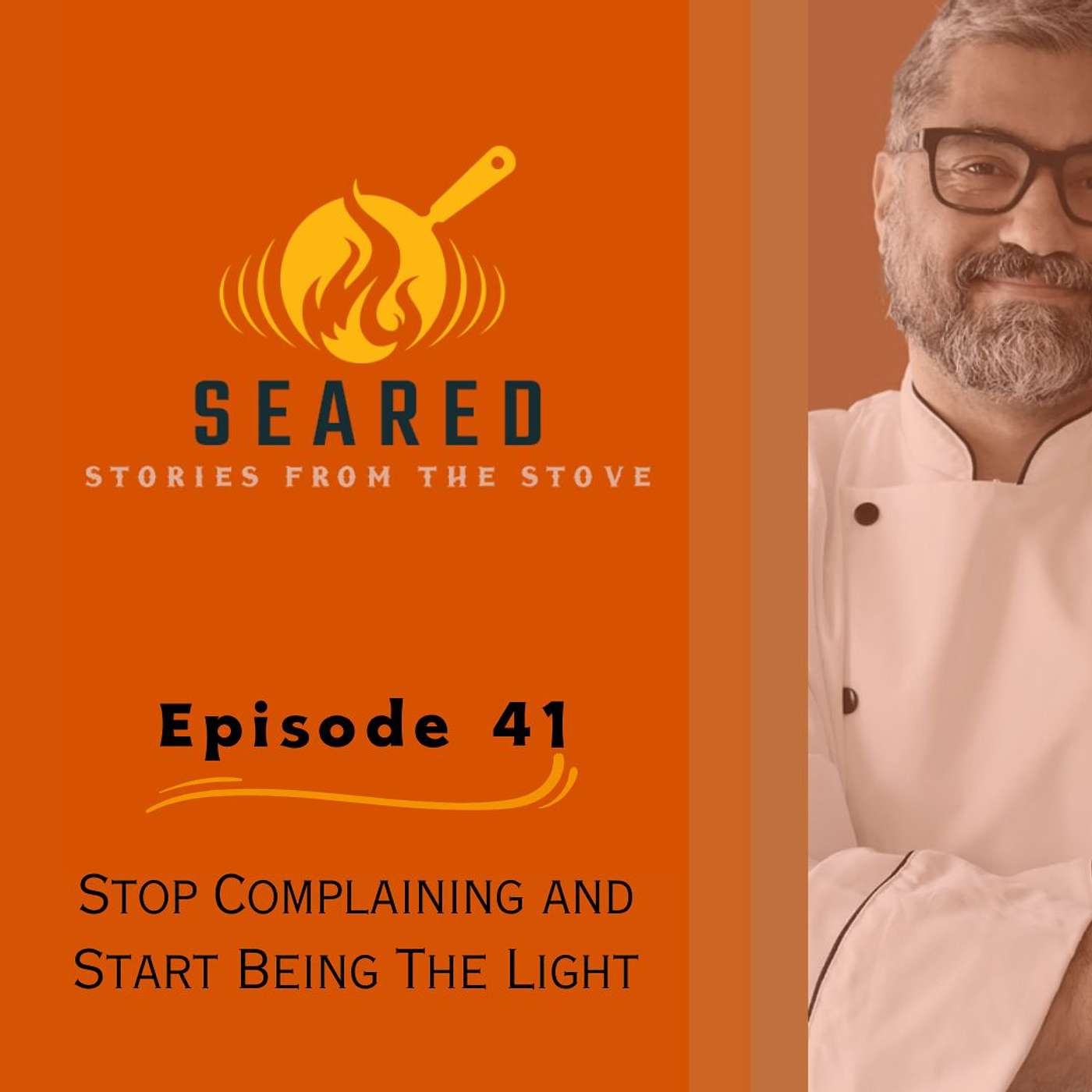 Episode 41: Stop Complaining And Start Being The Light episode artwork