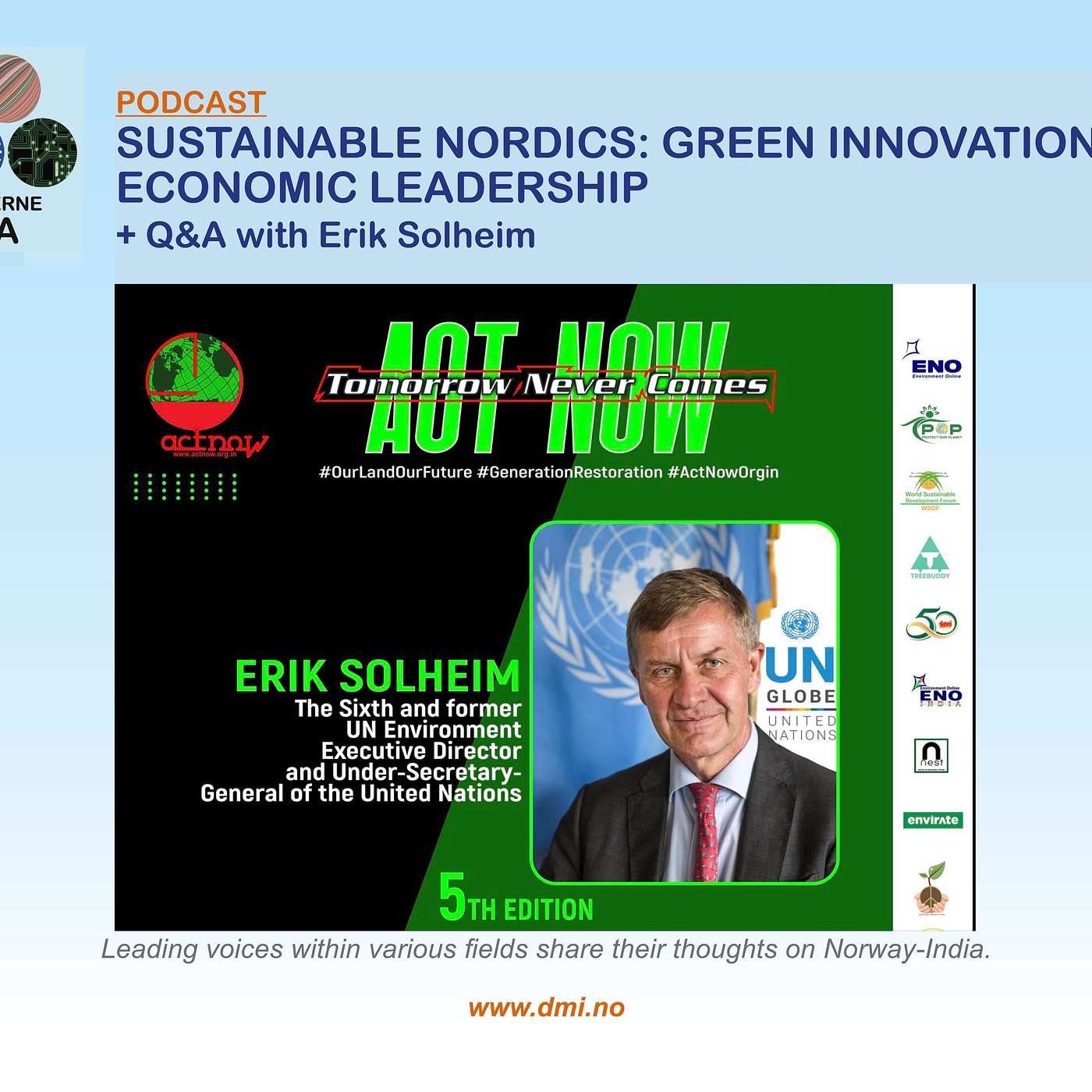 The Modern India Podcast #58-Sustainable Nordics: Green Innovation and Economic Leadership + Q&A with Erik Solheim The Modern India Podcast #58-Sustainable Nordics: Green Innovation and Economic Leadership + Q&A with Erik Solheim