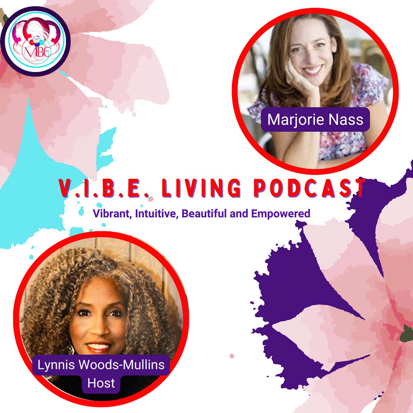 V.I.B.E. Living Podcast