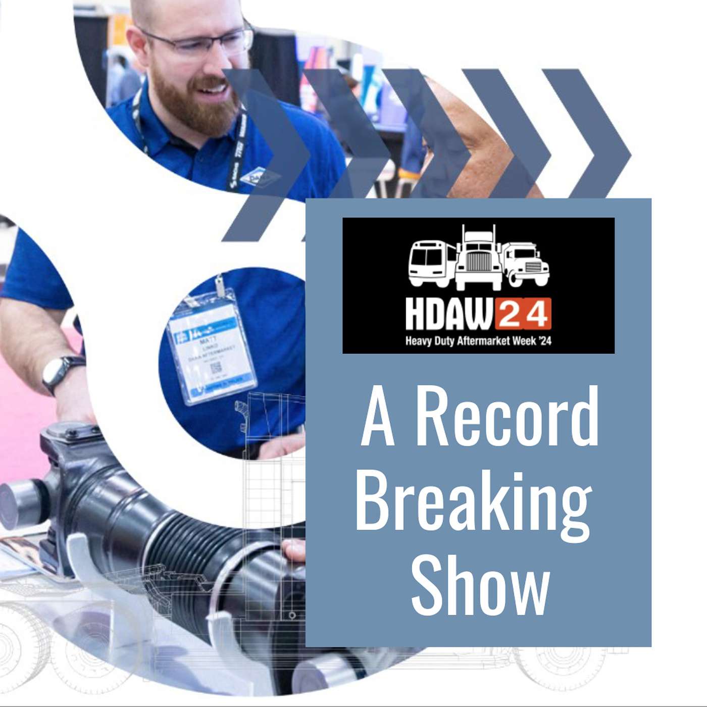 Heavy Duty Aftermarket Week (HDAW) 2024 Was Record Breaking episode artwork