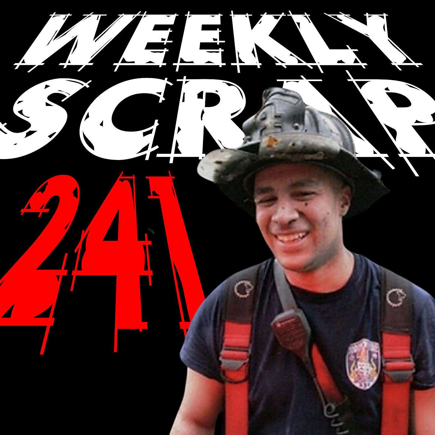 The Weekly Scrap, Firefighter Podcast