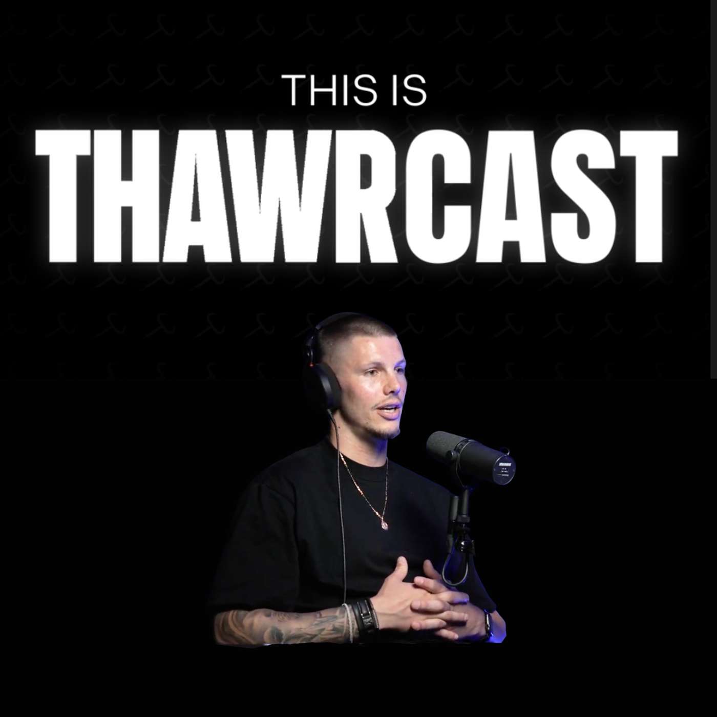 THAWRCAST cover art