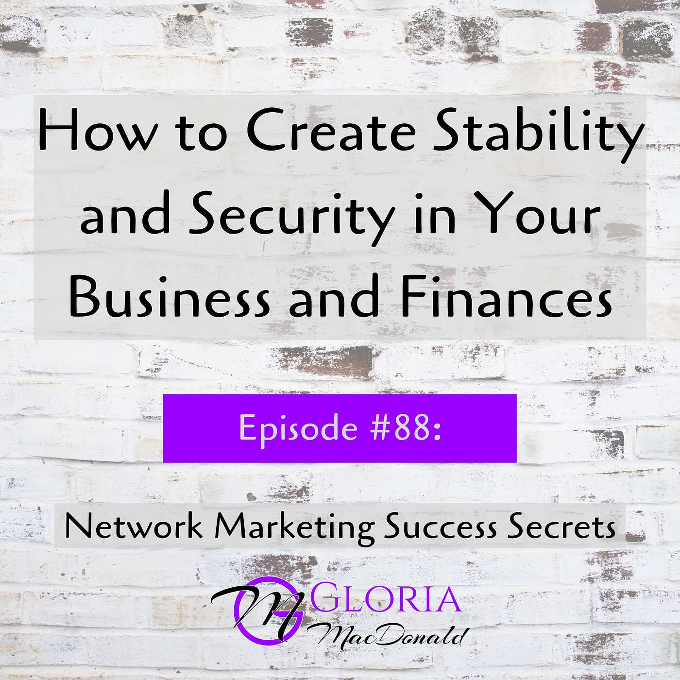 How to Create Stability and Security in Your Business and Finances