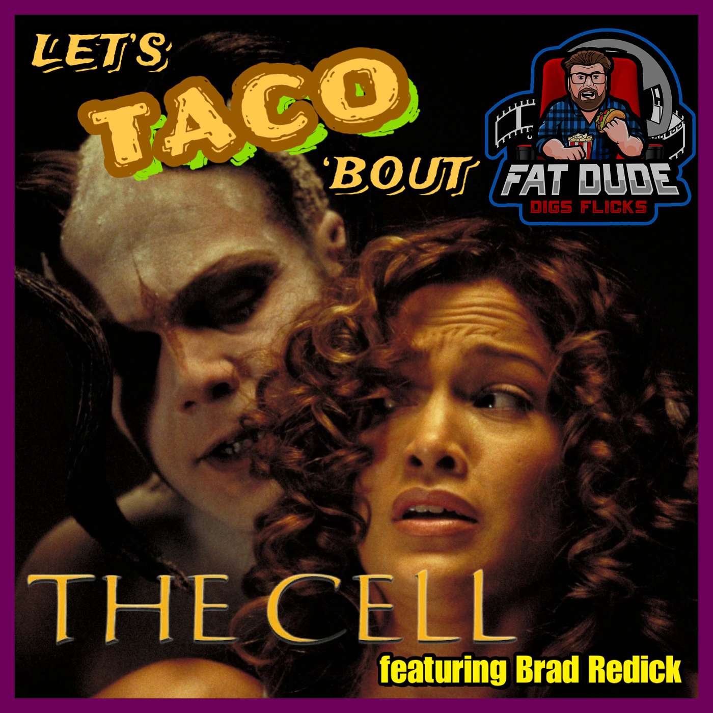217. Let's Taco 'Bout The Cell featuring Brad Redick