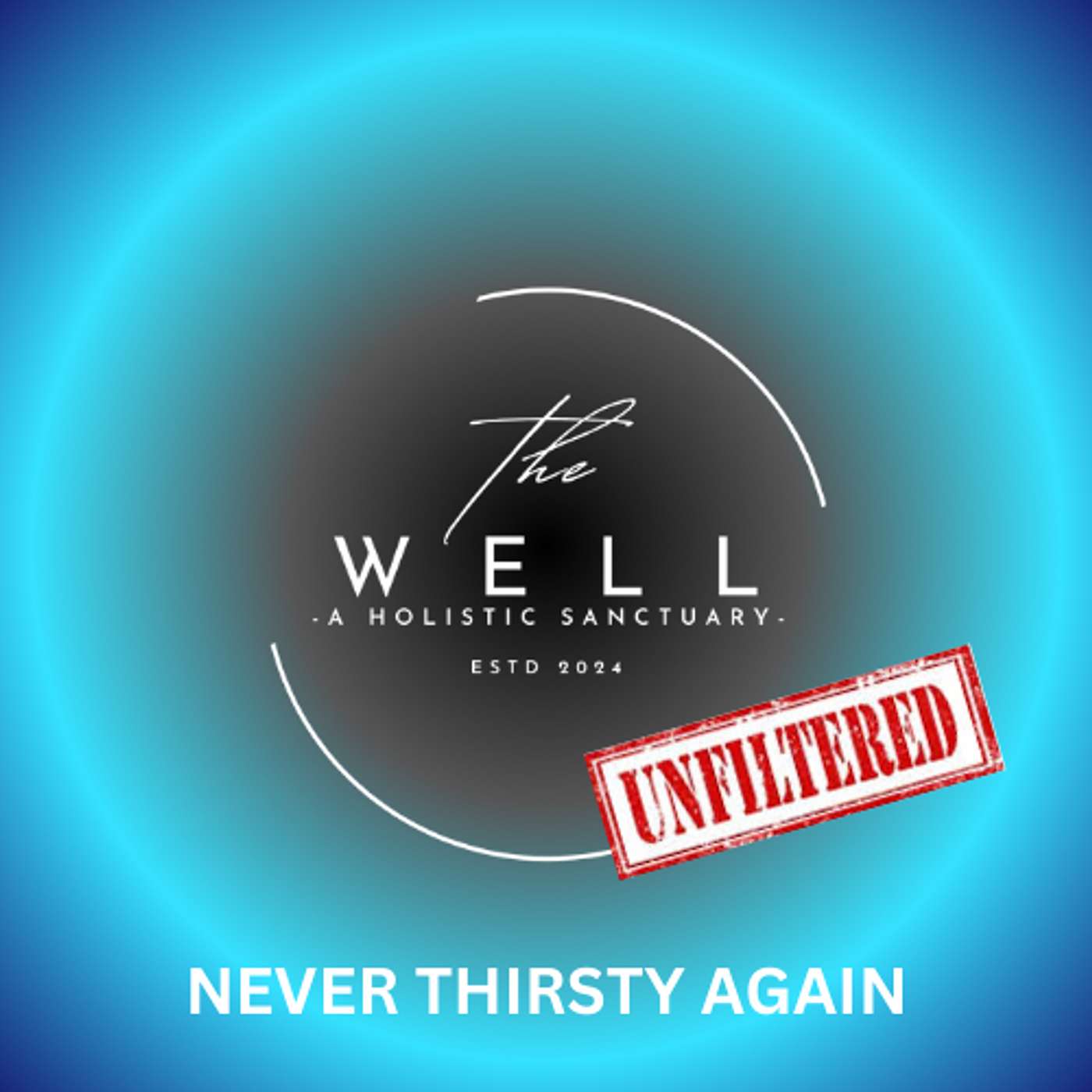 The Well Unfiltered with Dr. Suzanne Vester
