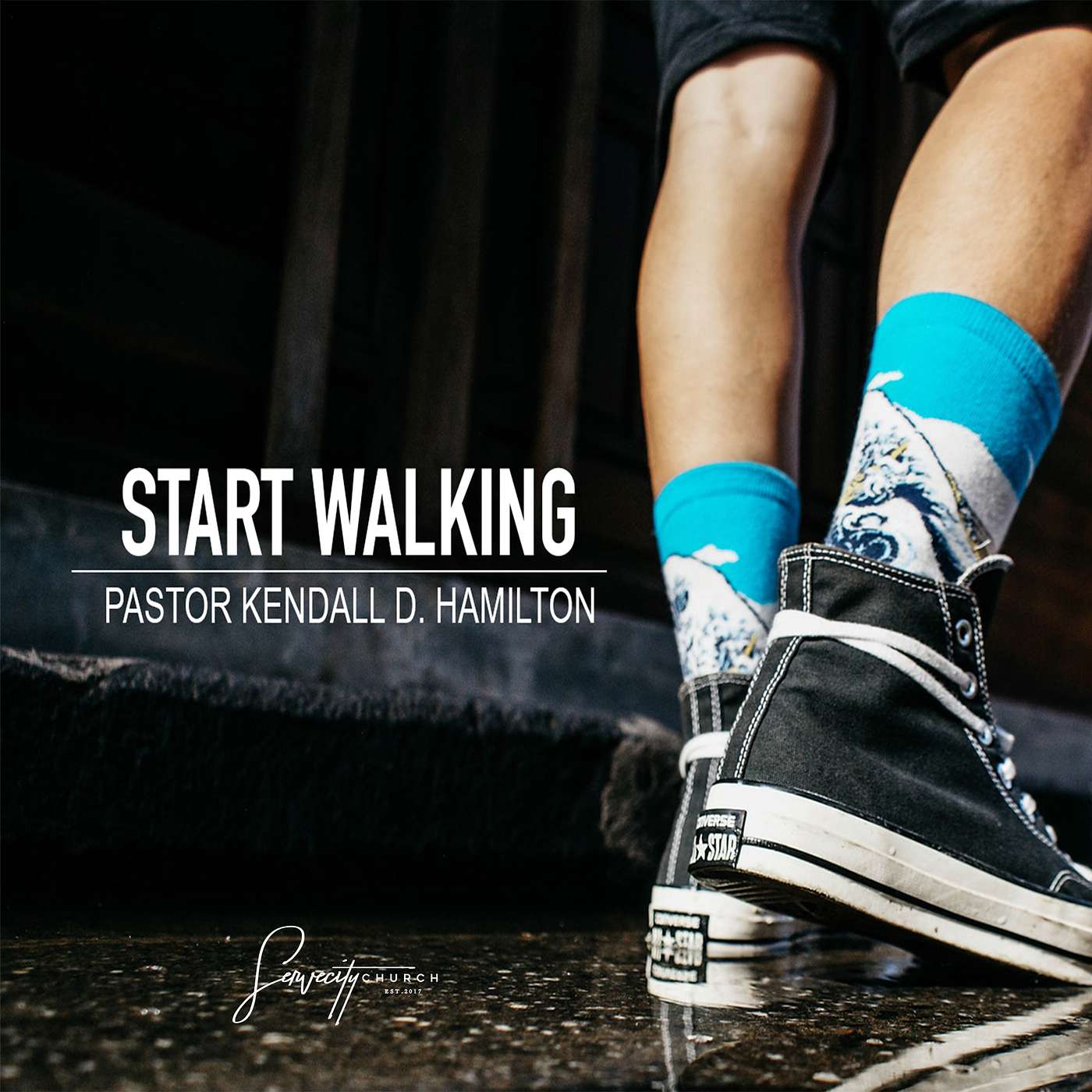 Start Walking | Pastor Kendall D. Hamilton