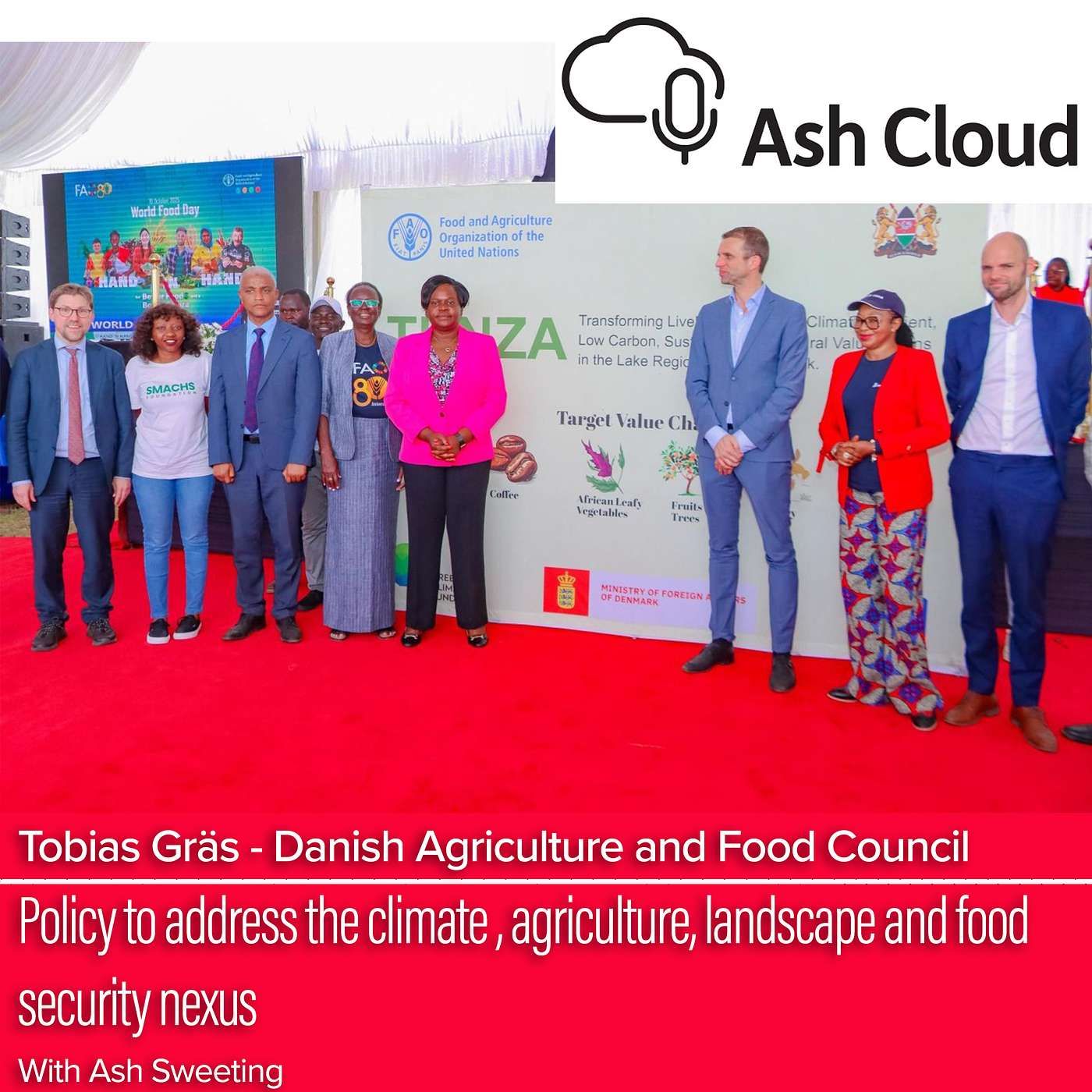 Addressing the Climate, Agriculture, Landscape and Food Security Nexus through policy with Tobias Gräs Danish Agriculture and Food Council