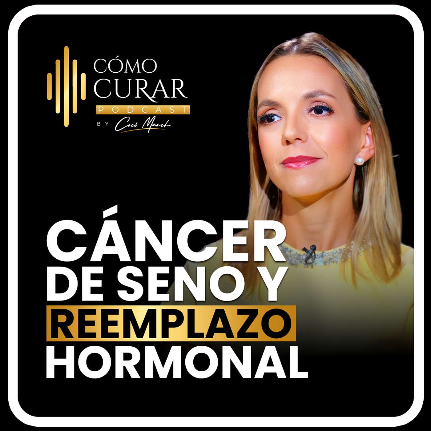 ¿El Reemplazo Hormonal Causa Cáncer de Mama? Con la Dra. Mar Rivero