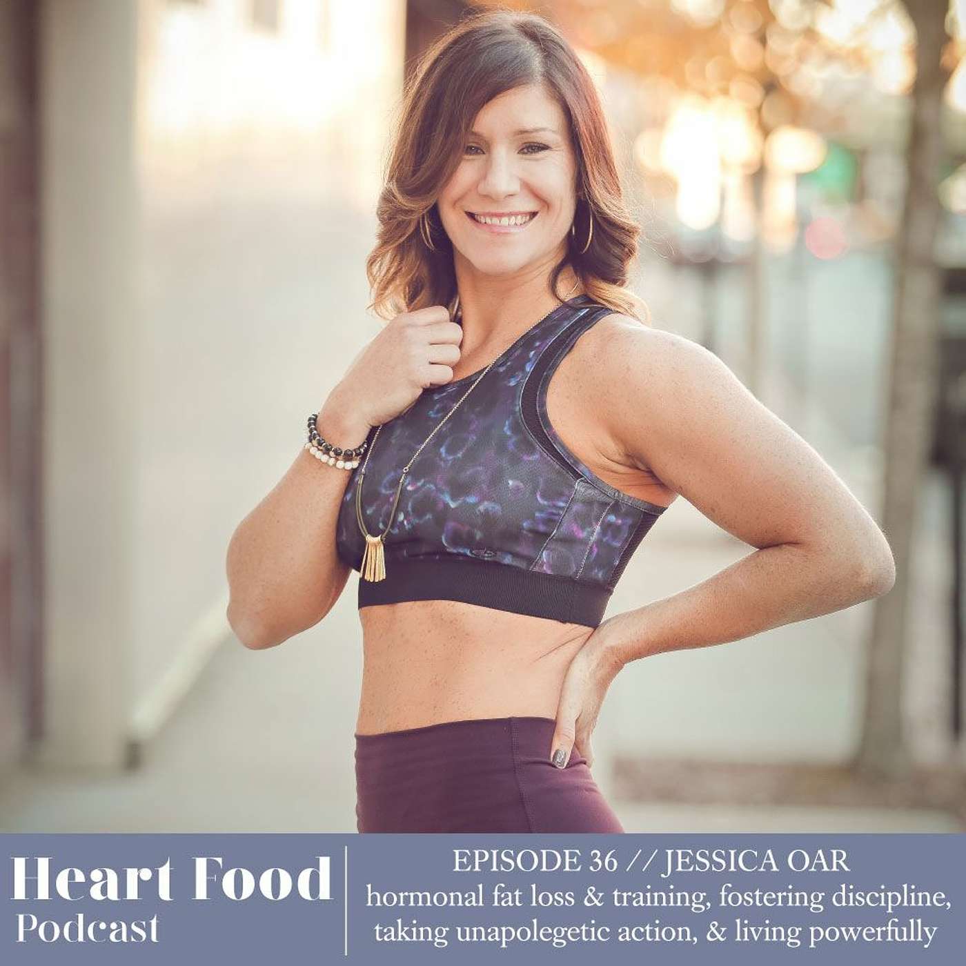 036 | Jessica Oar - Hormonal fat loss & training, taking unapologetic action, & living powerfully episode artwork