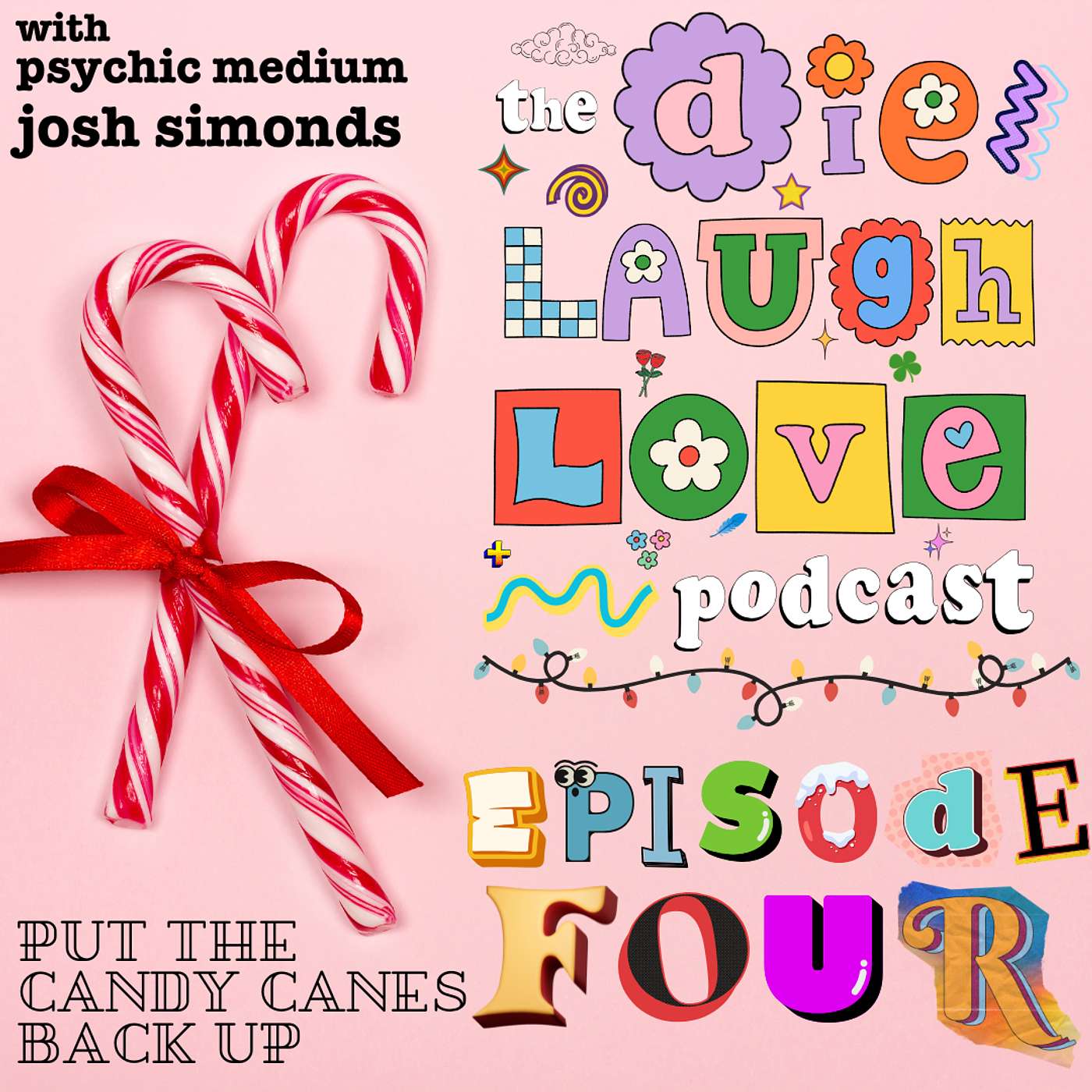 The Die Laugh Love Podcast