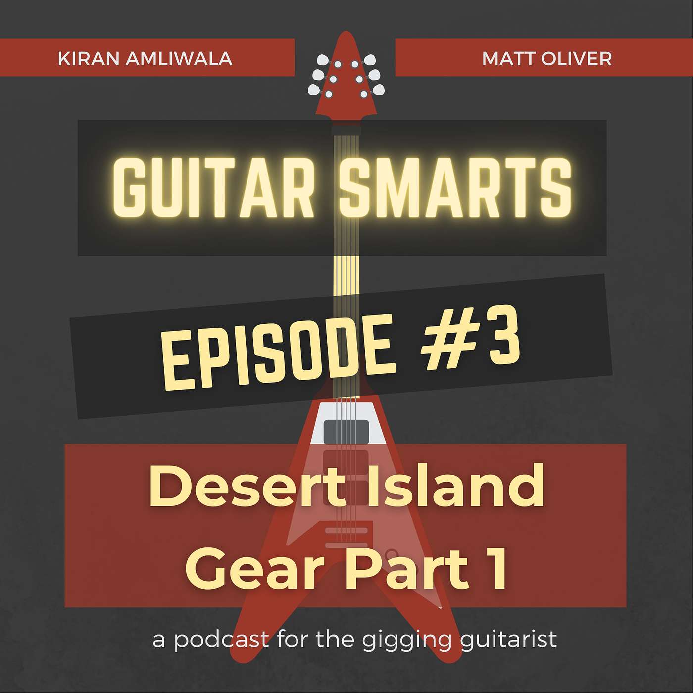 Desert Island Gear Part 1 - Guitar Smarts #3