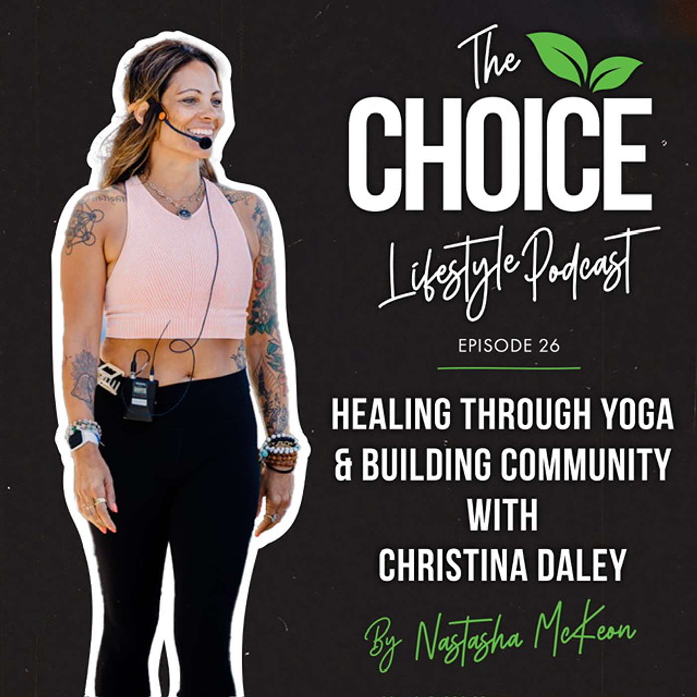 Healing Through Yoga & Building Community, With Christina Daley episode artwork