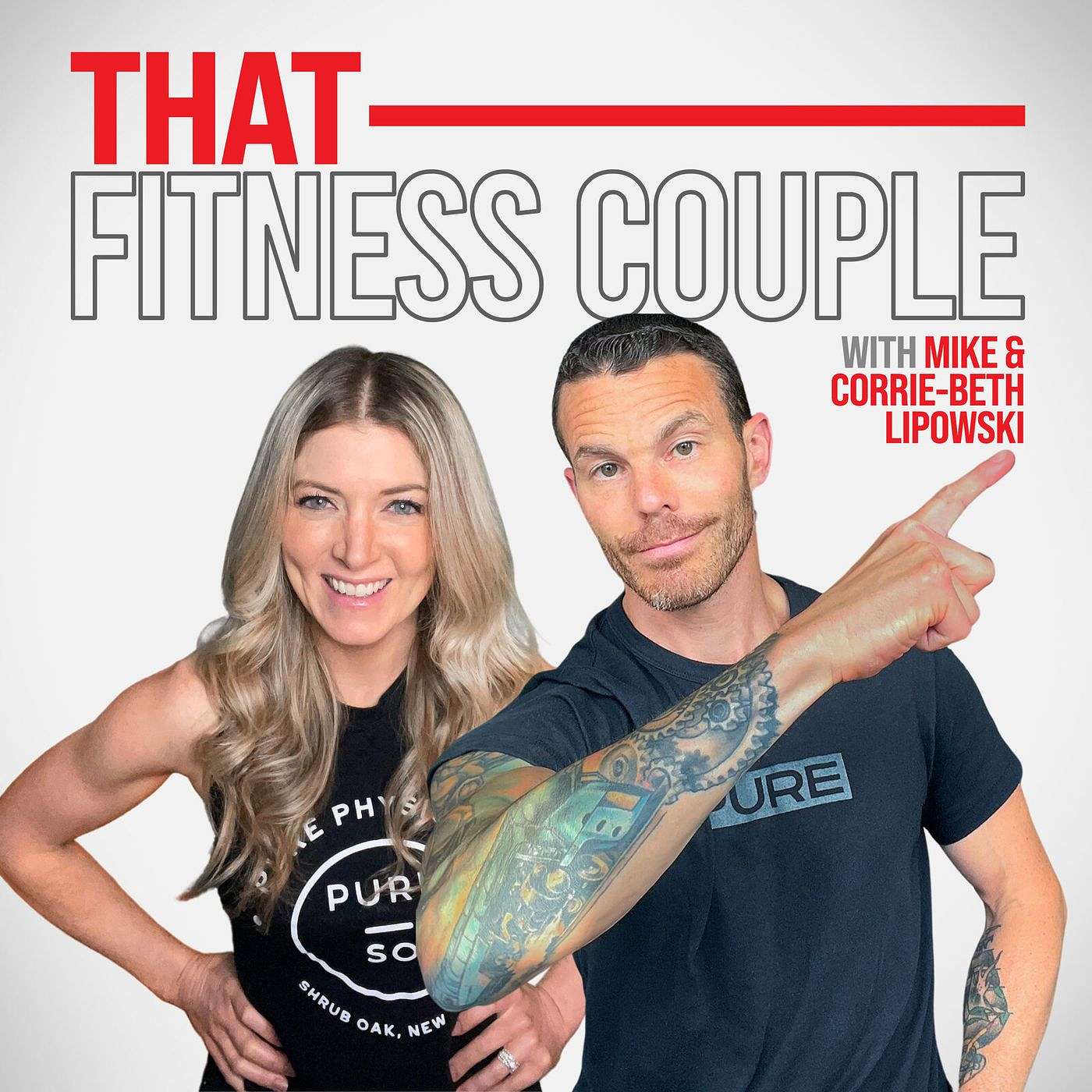 Pure Physique with That Fitness Couple Mike and Corrie-Beth Lipowski! 507