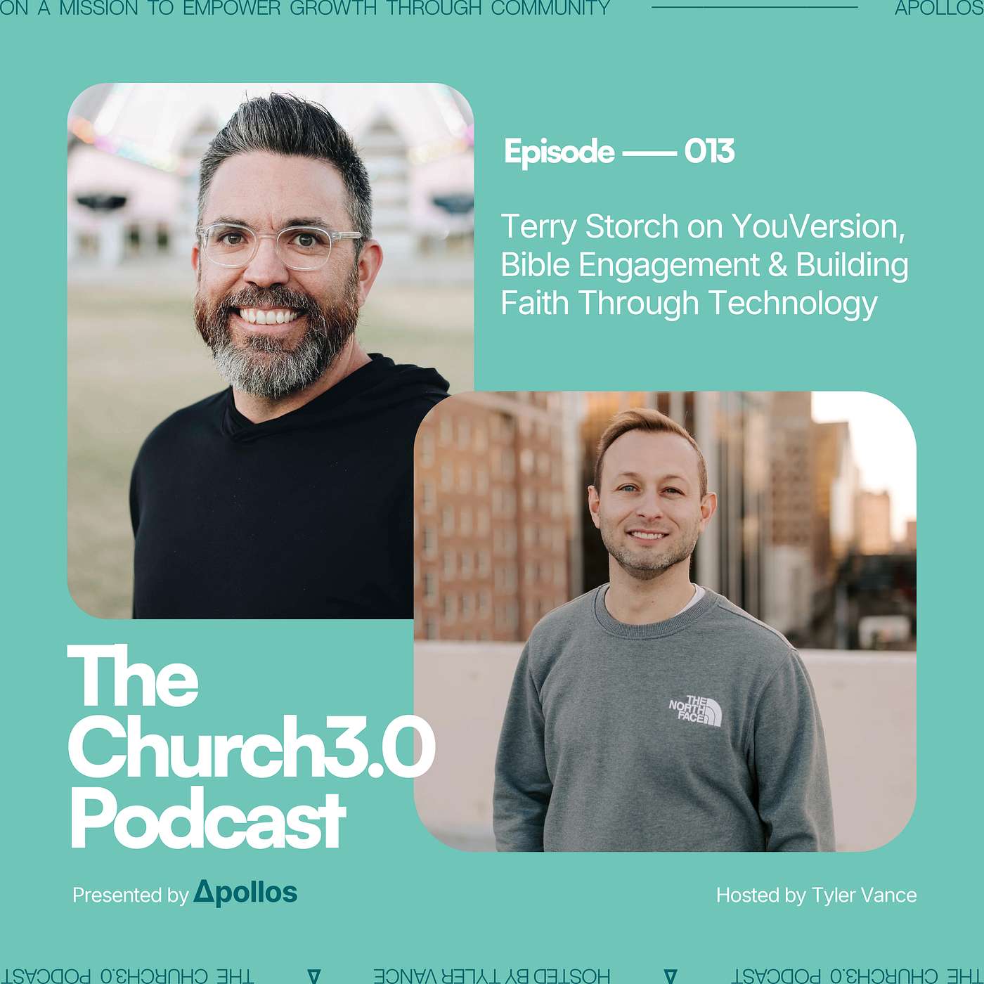 Terry Storch on YouVersion, Bible Engagement & Building Faith Through Technology
