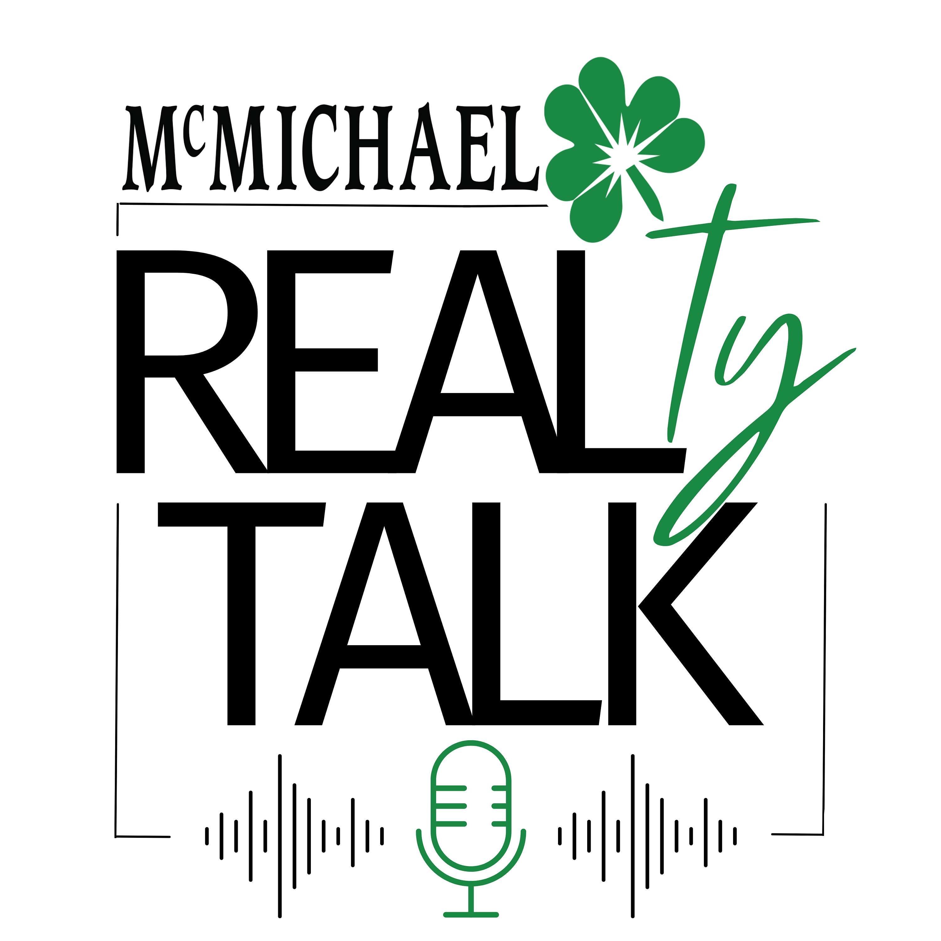 McMichael Realty Talk