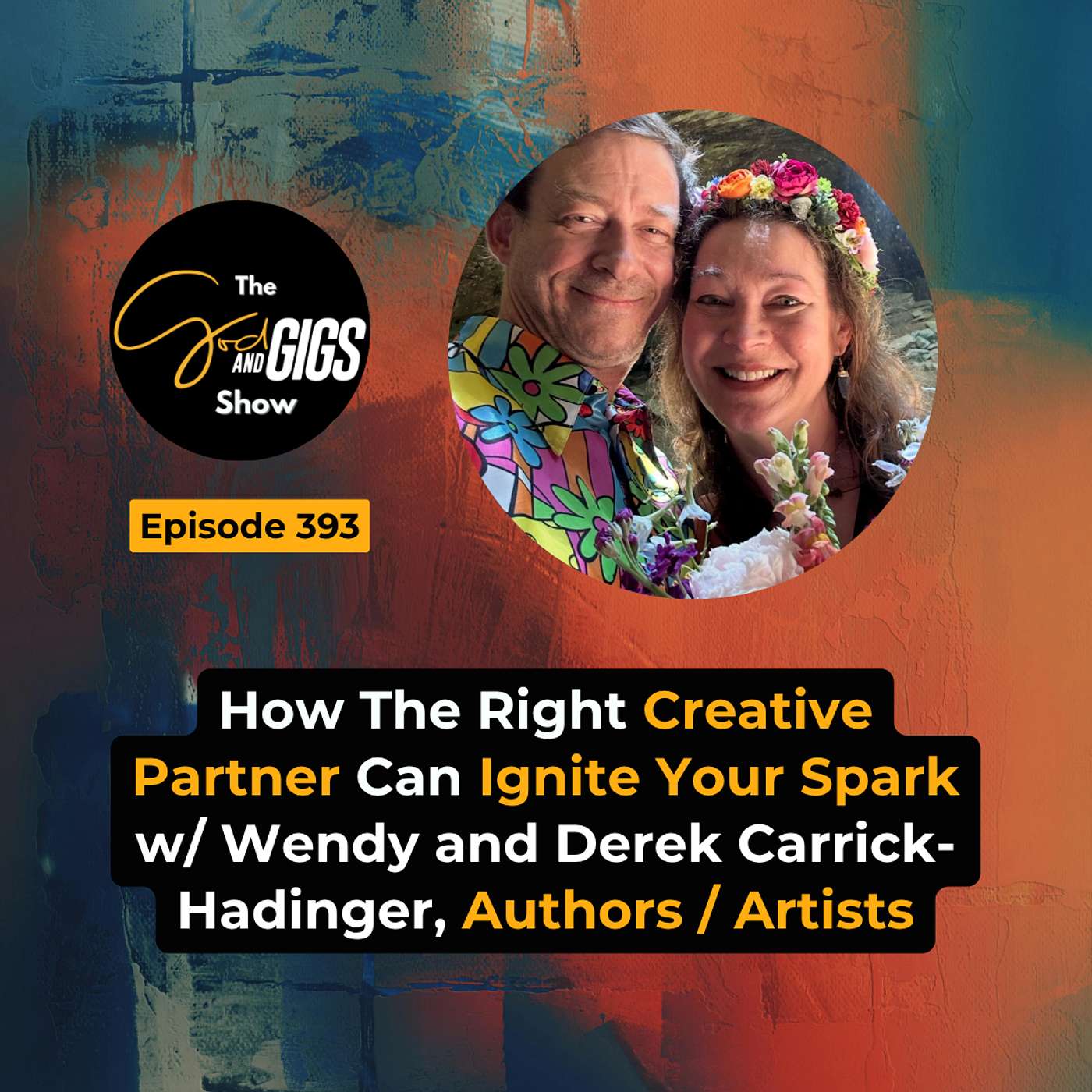 How The Right Creative Partner Can Ignite Your Spark w/ Wendy and Derek Carrick-Hadinger, Authors / Artists episode artwork
