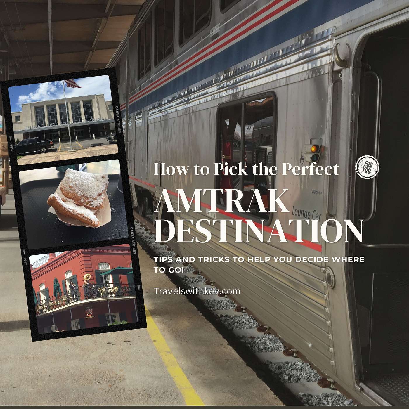 How to pick an Amtrak destination.