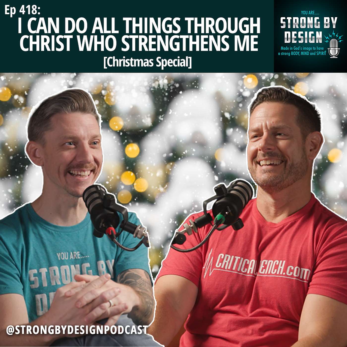 Ep 418 I Can Do ALL Things Through Christ Who Strengthens Me (Christmas Special) Ep 418 I Can Do ALL Things Through Christ Who Strengthens Me (Christmas Special)