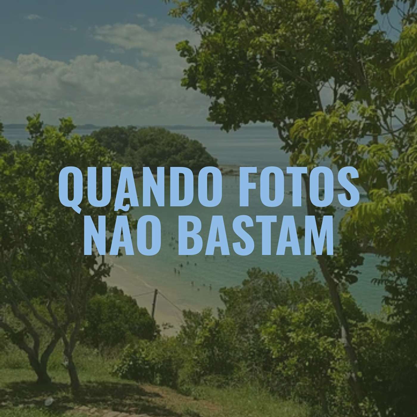 13 - Quando Fotos Não Bastam (Português)