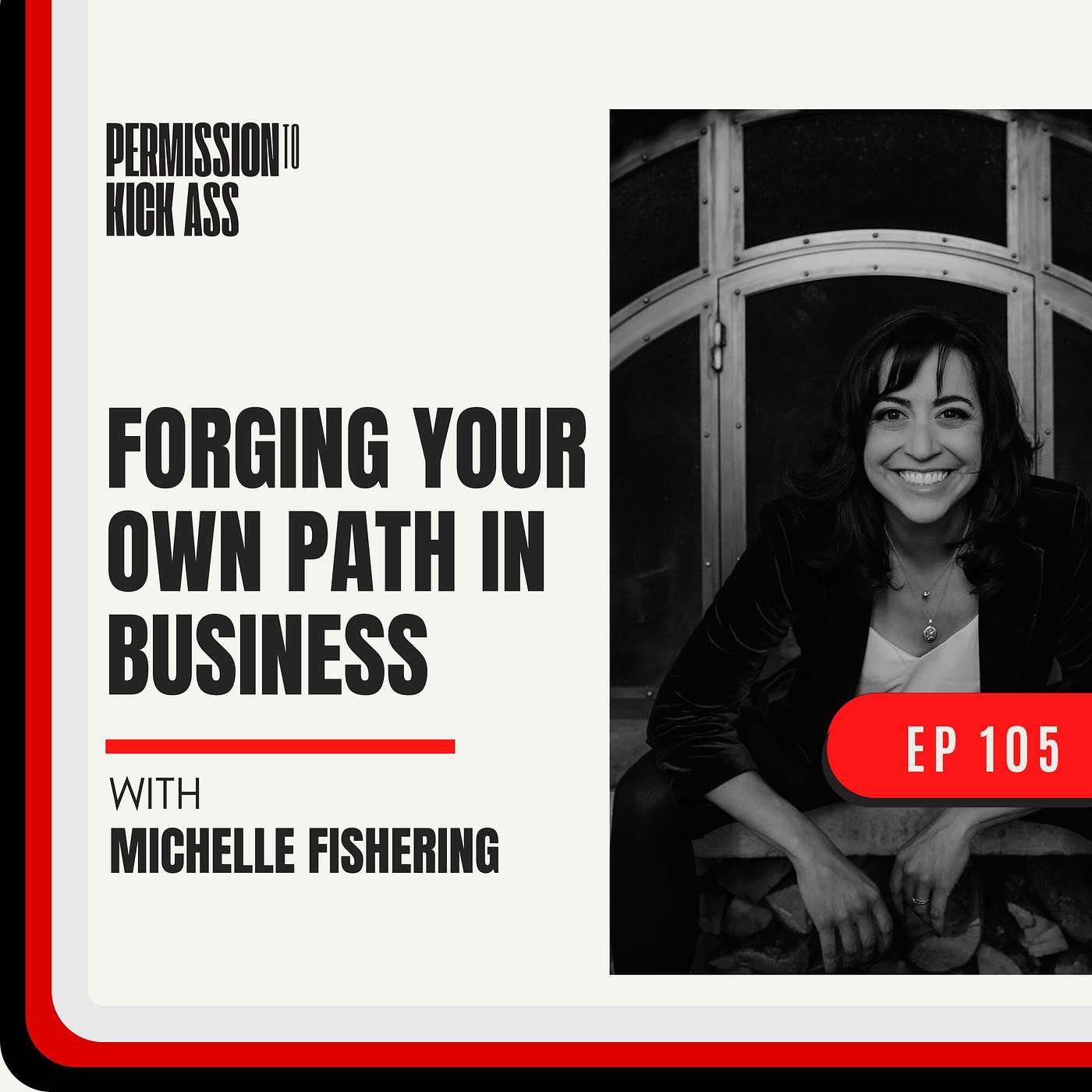 Michelle Fishering: Forging Your Own Path in Business