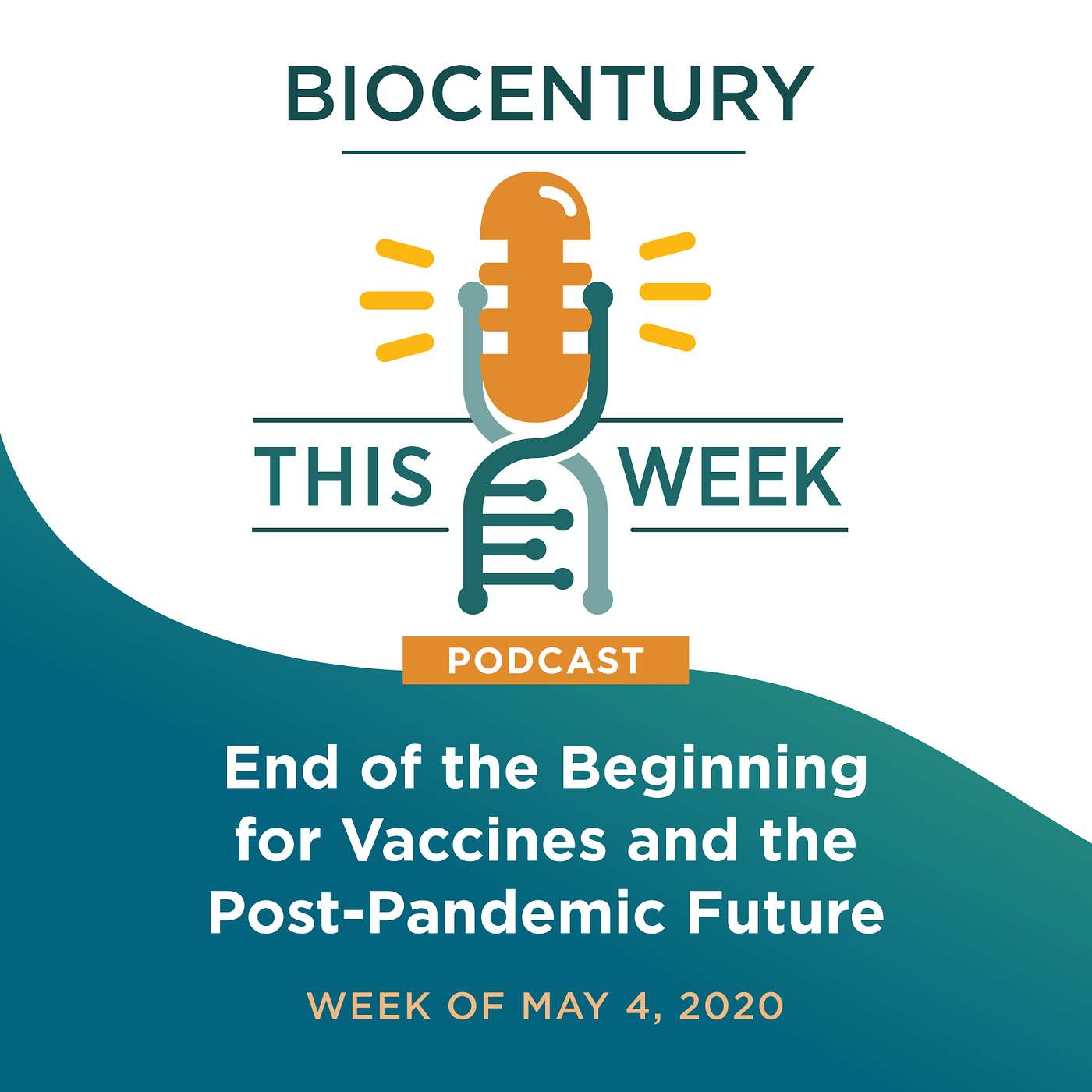Ep. 4 - End of the beginning for vaccines and the post-pandemic future