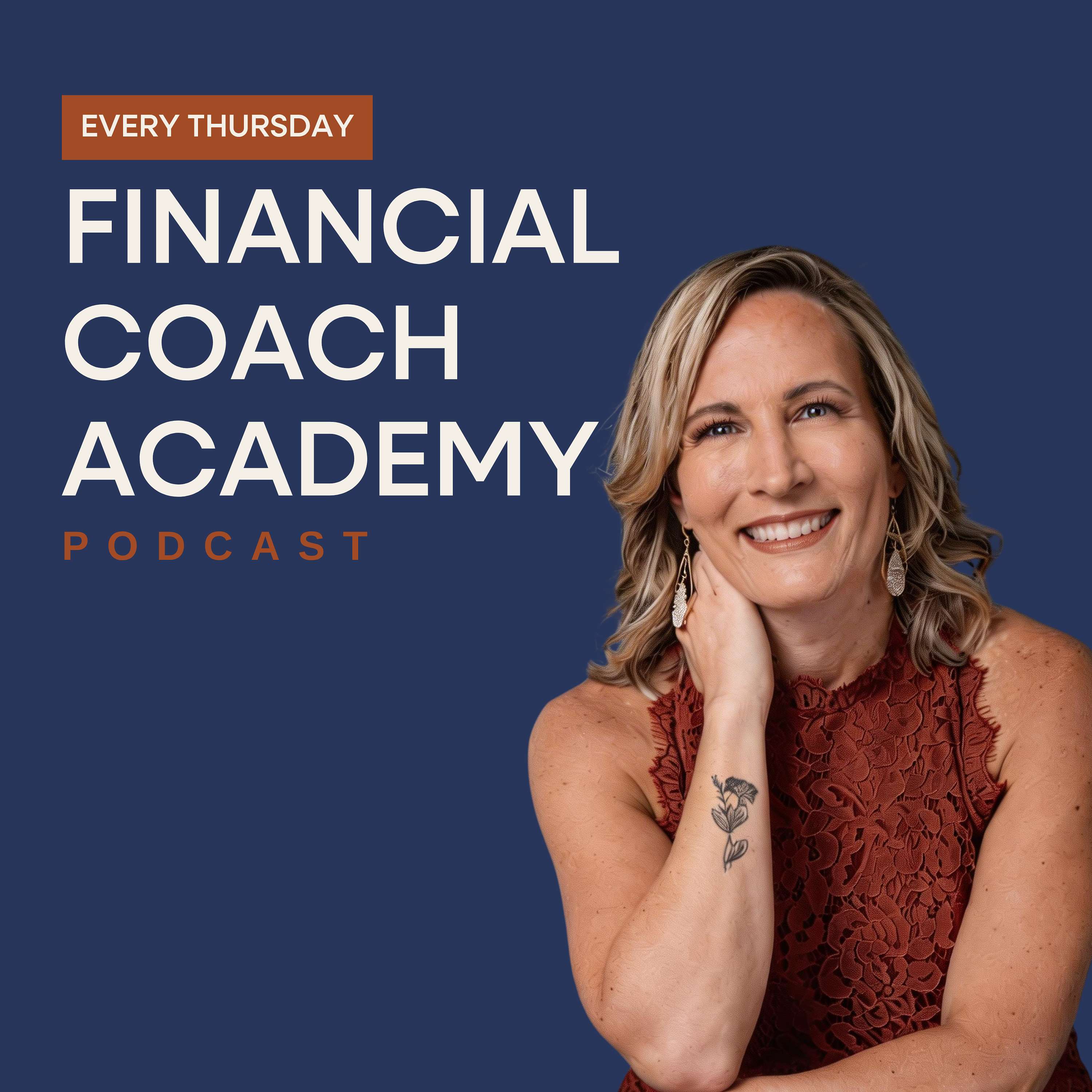 The Financial Coach Academy® Podcast Artwork
