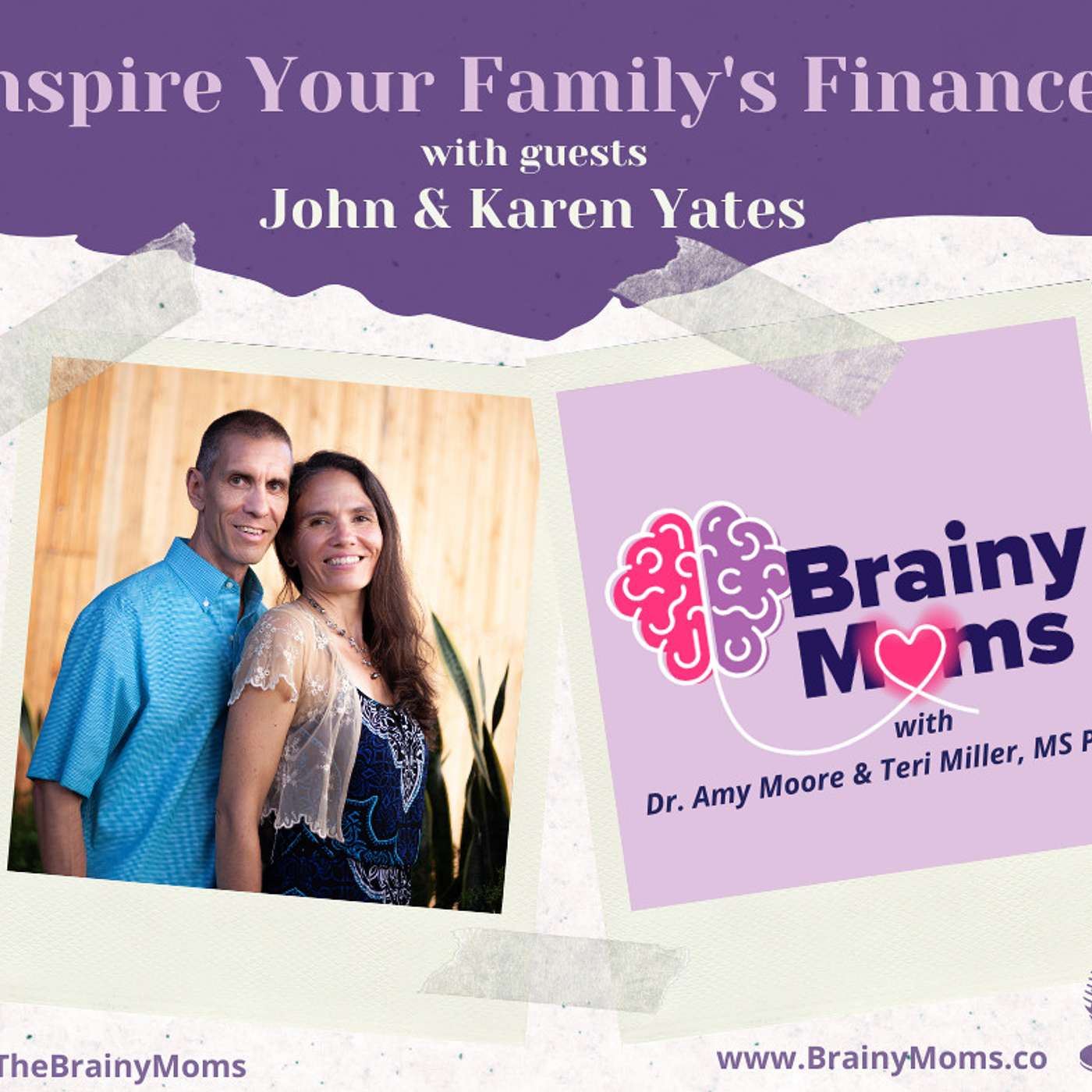 Inspire Your Family's Finances with guests John & Karen Yates