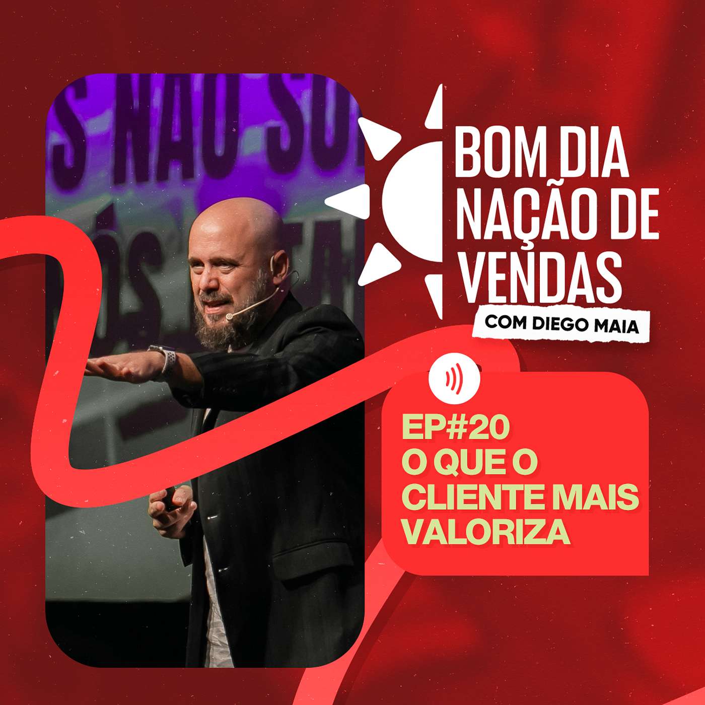 NAÇÃO DE VENDAS #20 - O QUE O CLIENTE MAIS VALORIZA