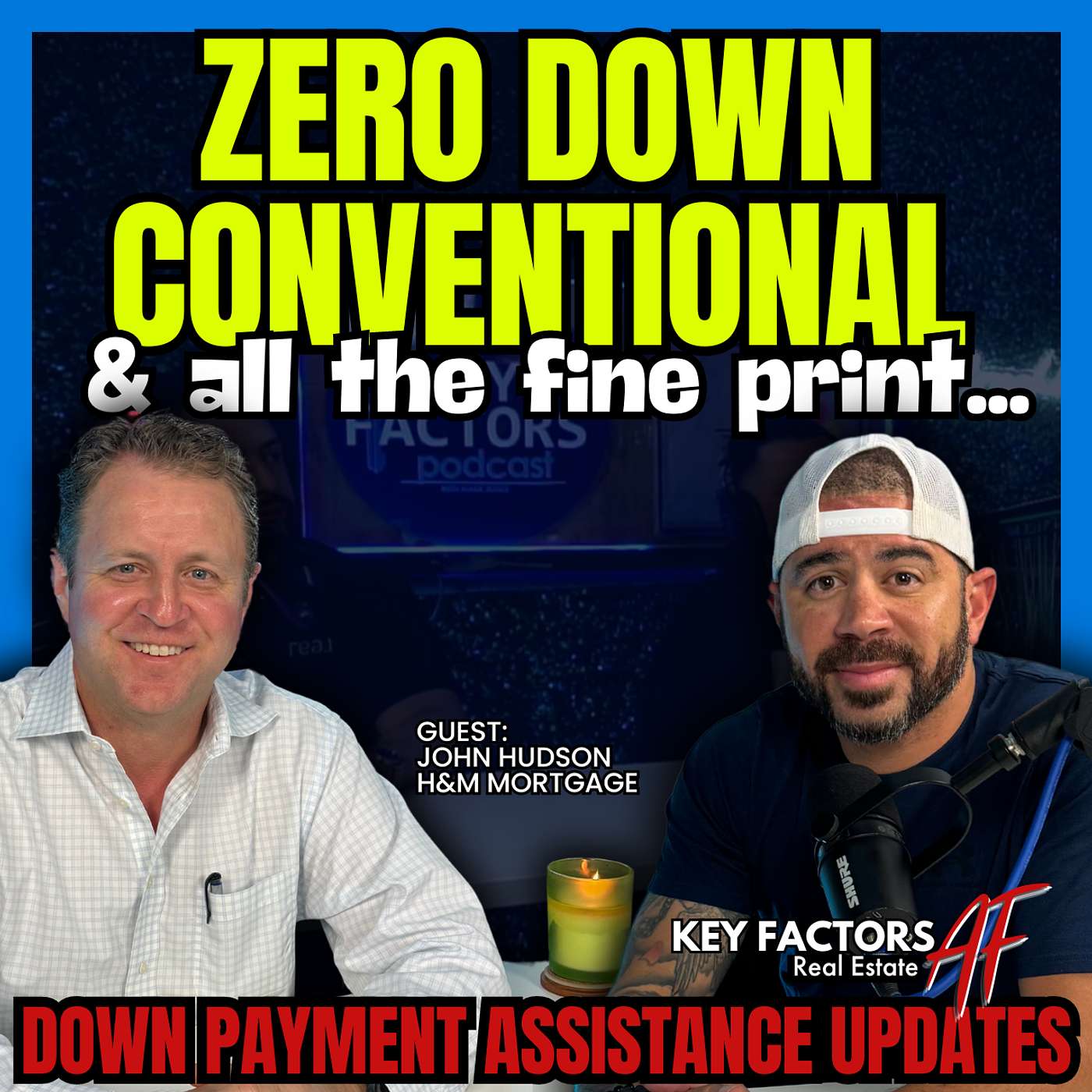 Zero Down Conventional - Down Payment Assistance Updates