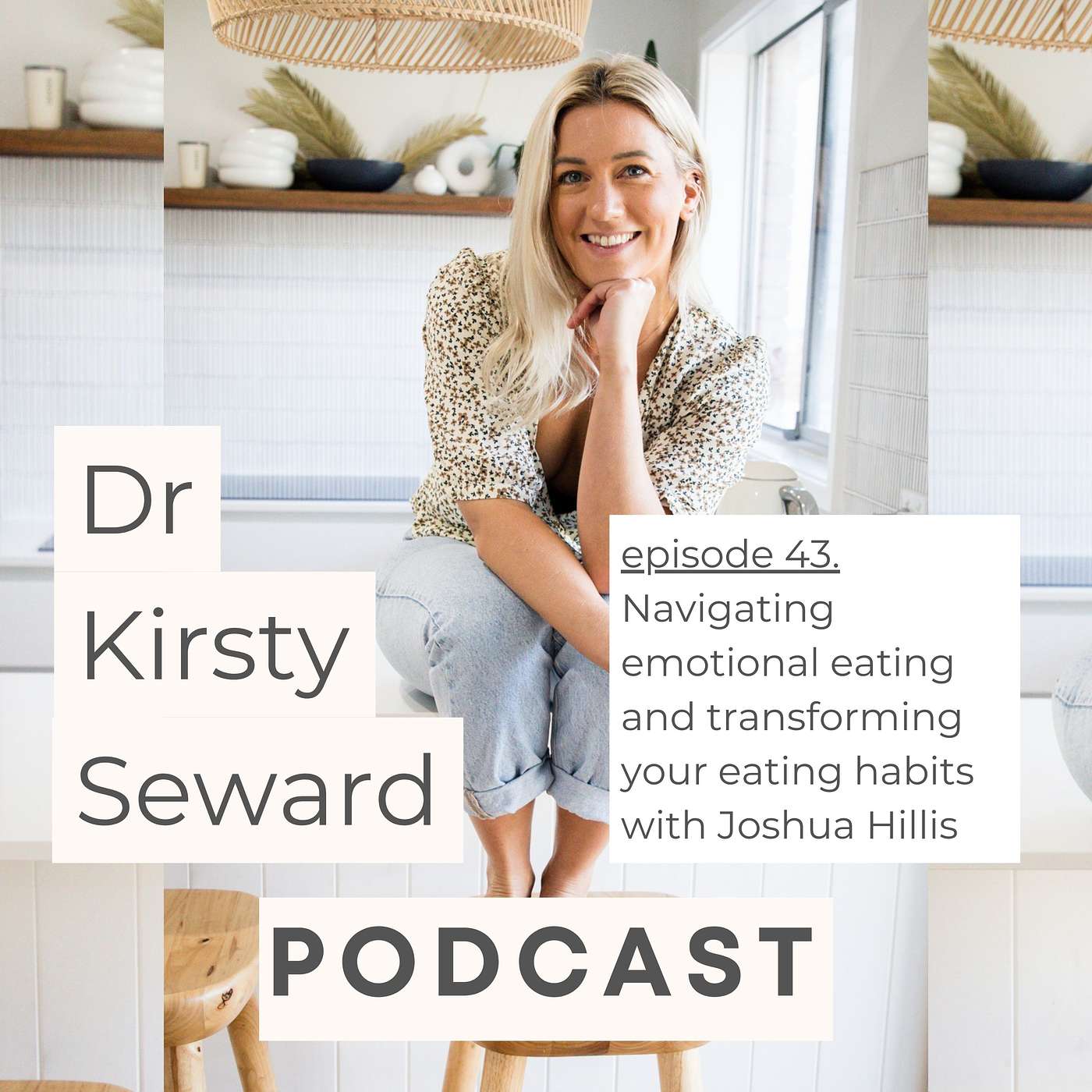 (#43) Navigating emotional eating + transforming your eating habits with Joshua Hillis