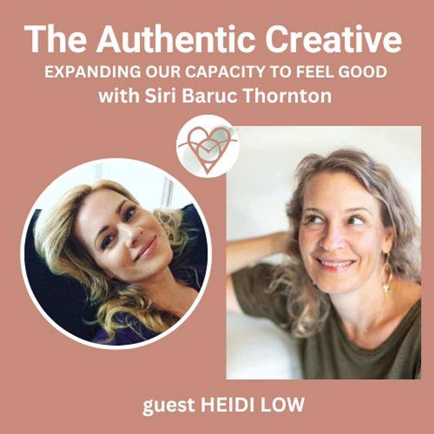 The Authentic Creative: expanding our capacity to feel good