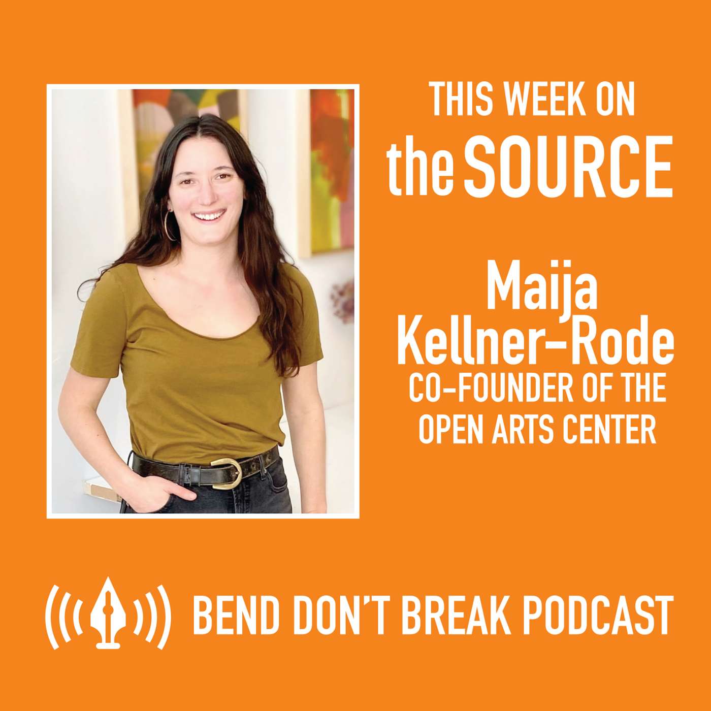 LISTEN: Bend Don't Break, Maija Kellner-Rode episode artwork