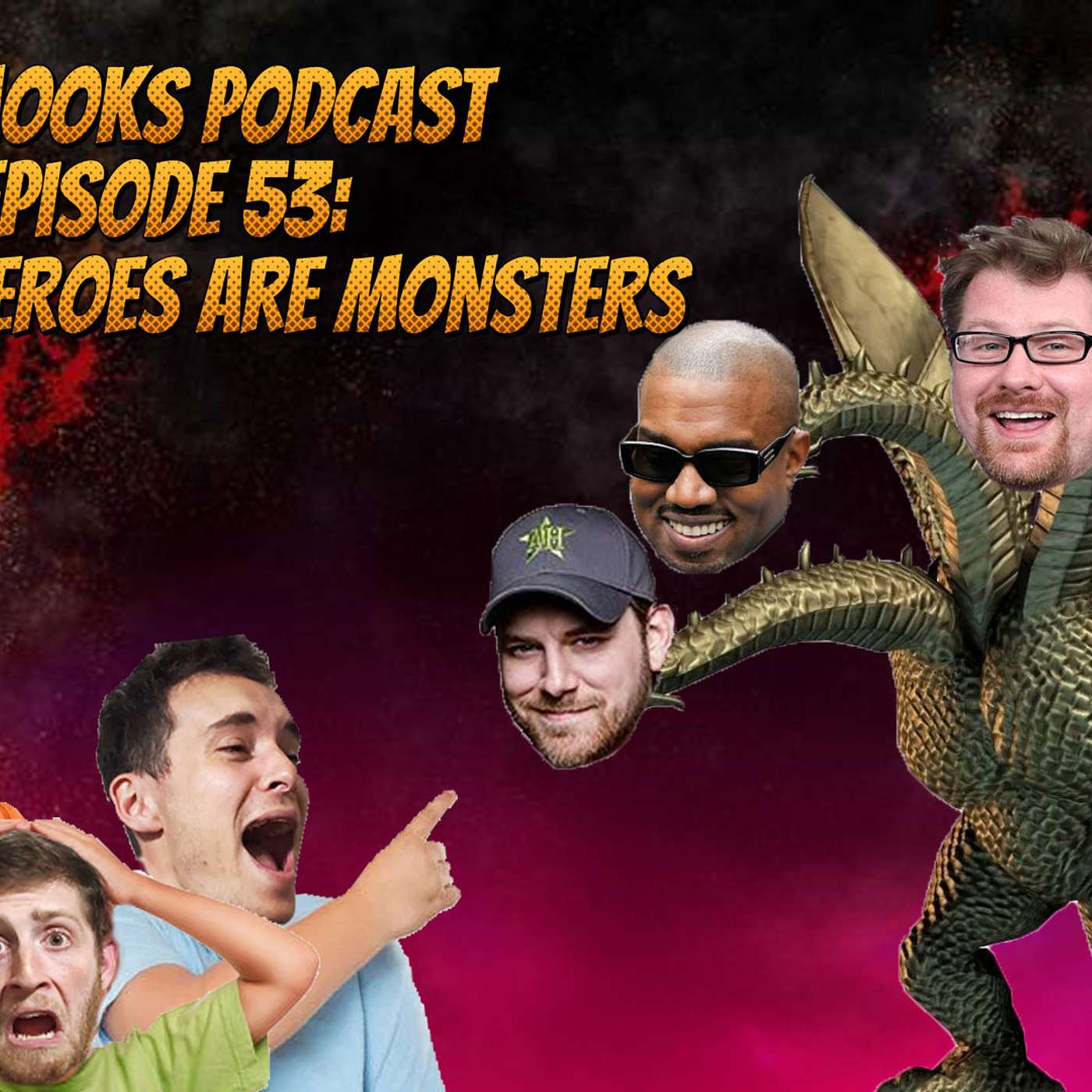 The Mooks Podcast Episode 53: All Your Heroes are Monsters
