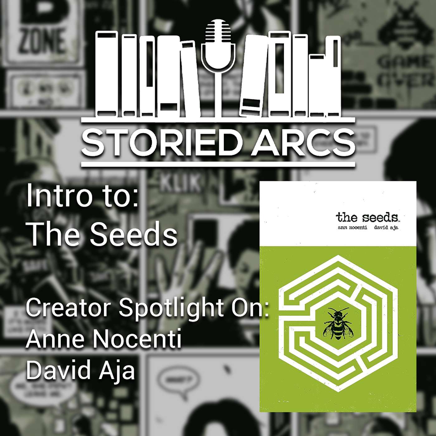 Creator Spotlight: Ann Nocenti, David Aja, and Karen Berger & Intro to The Seeds