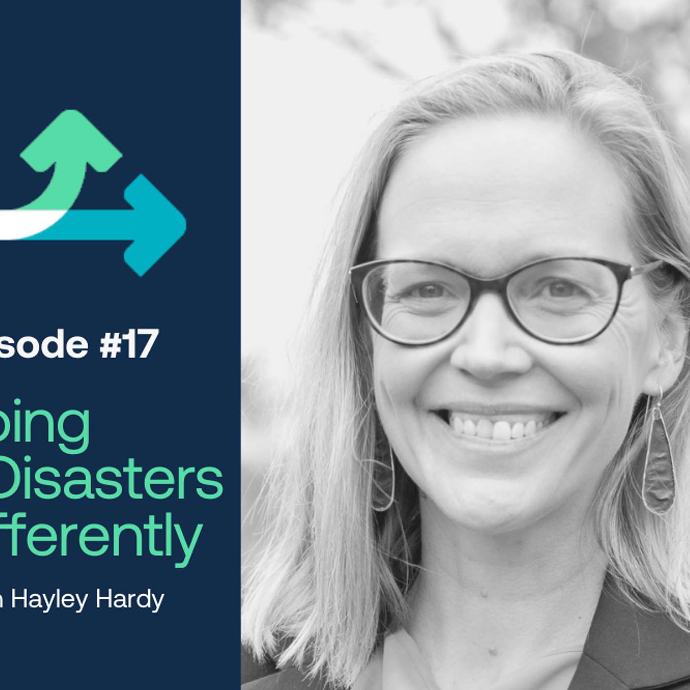 Doing Disasters Differently: The Podcast with Renae Hanvin