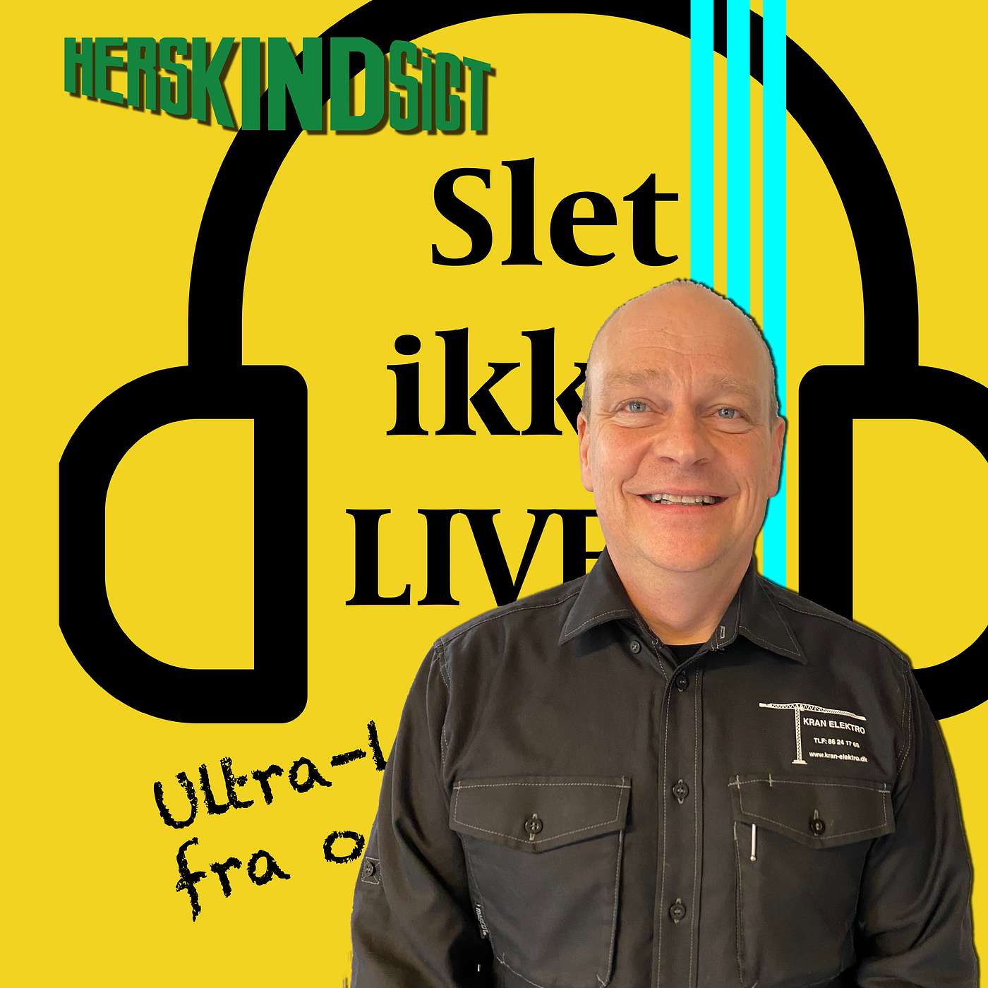 Slet ikke LIVE!