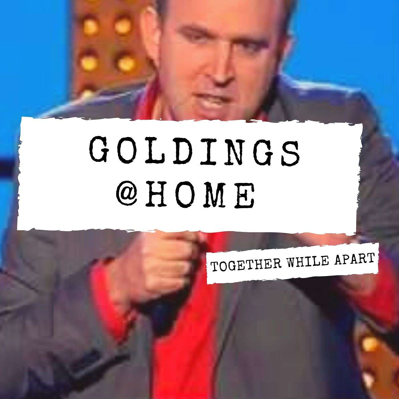 Goldings@Home: no.10 WEDNESDAY 1st JULY 2020 episode artwork