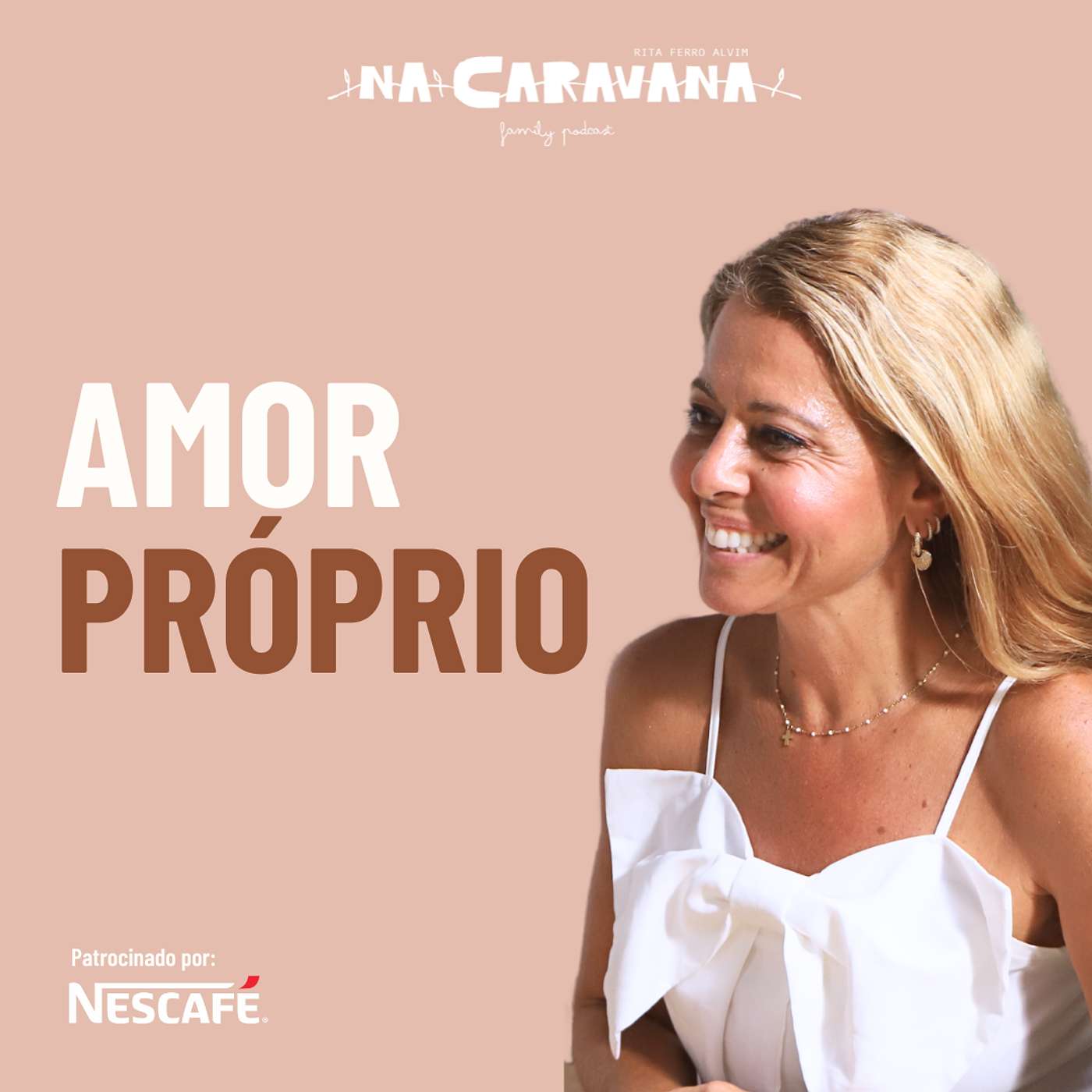 Amor Próprio com Sofia Novais de Paula | N'A Caravana #262