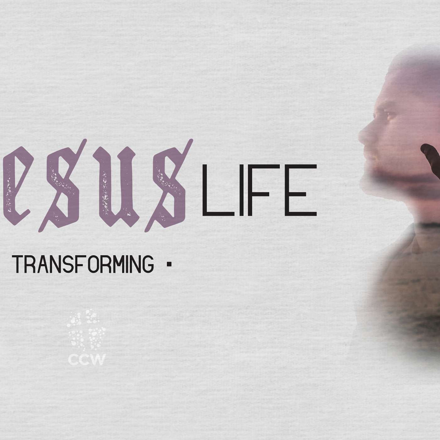 This Jesus Life- Transforming episode artwork