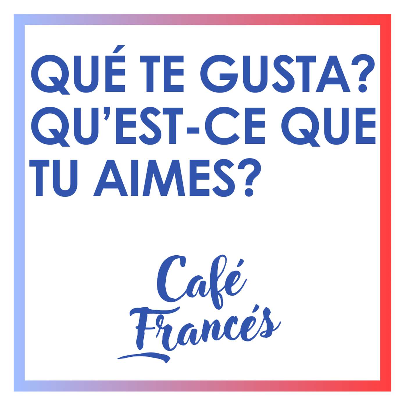 Café Francés ~ Aprende francés!