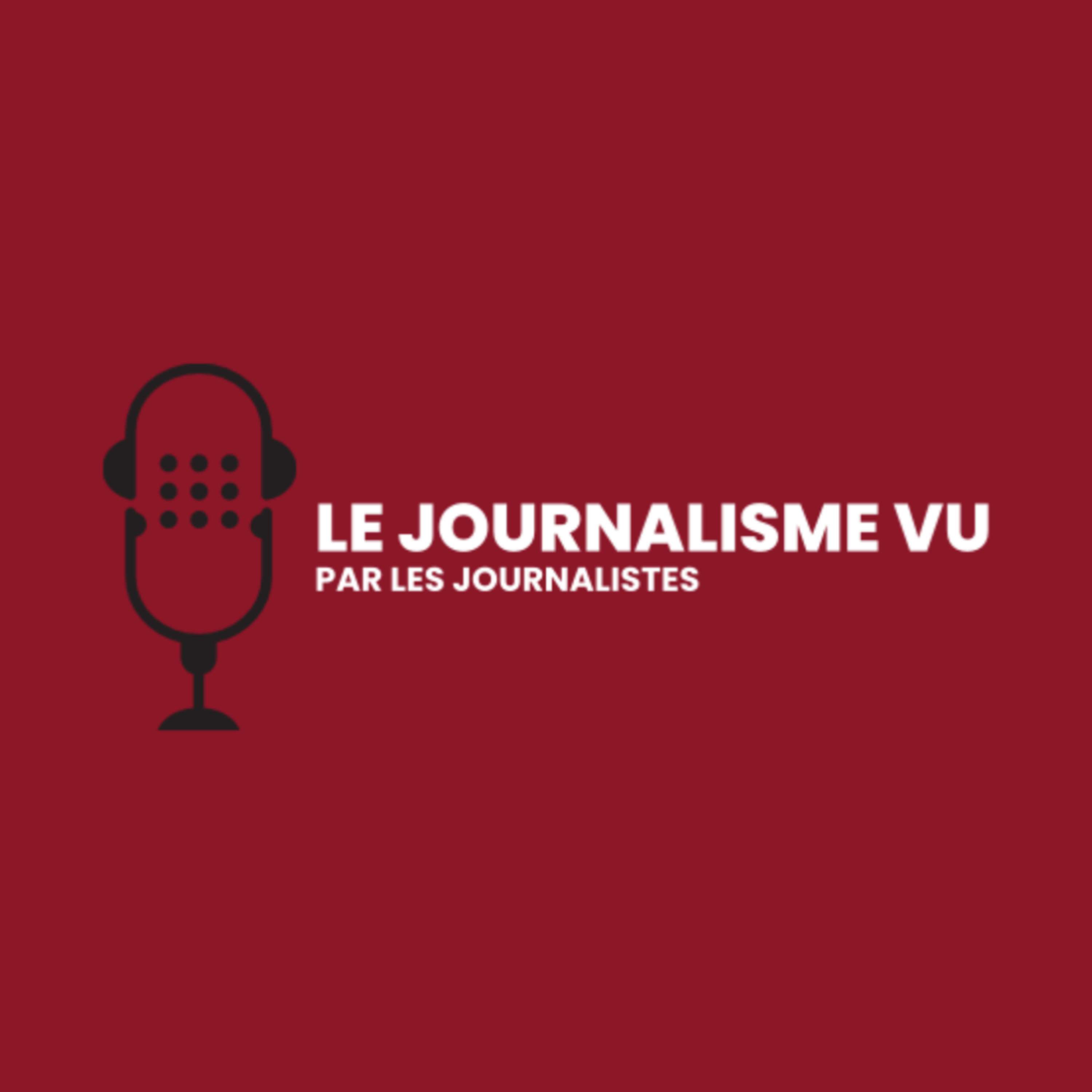 Le journalisme vu par les journalistes